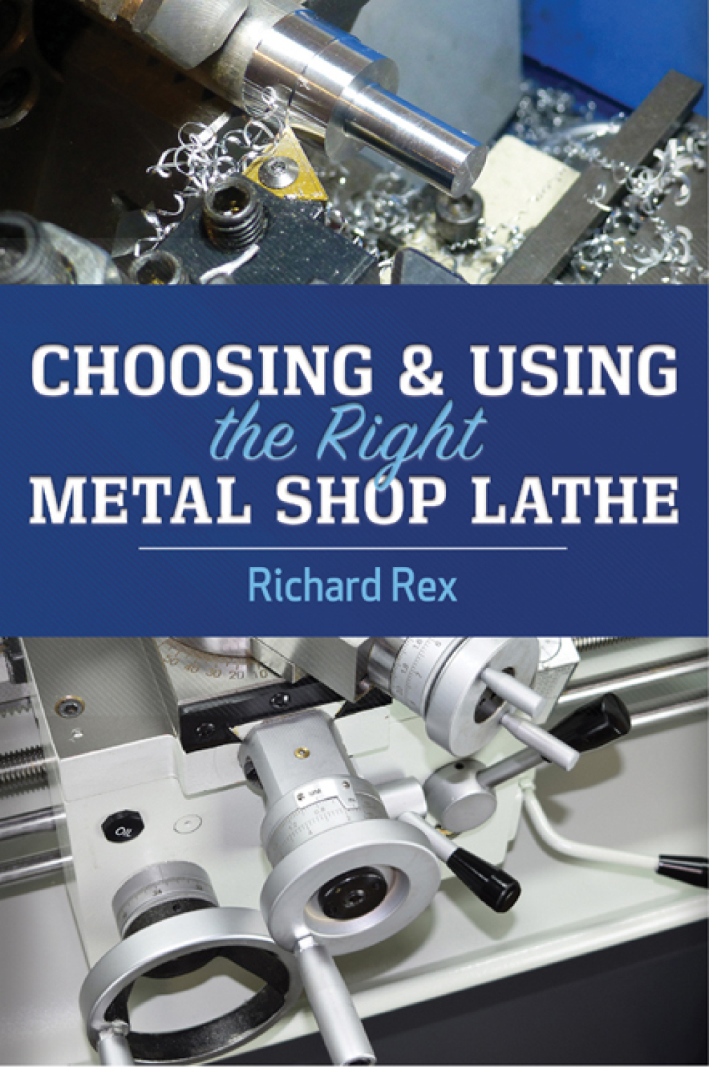 Choosing & Using the Right Metal Shop Lathe – PDF/EPUB Version Downloadable Choosing & Using the Right Metal Shop Lathe – PDF/EPUB Version Downloadable - Image 1
