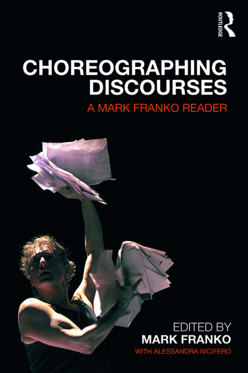 Choreographing Discourses A Mark Franko Reader 1st Edition â€“ PDF/EPUB Version Downloadable