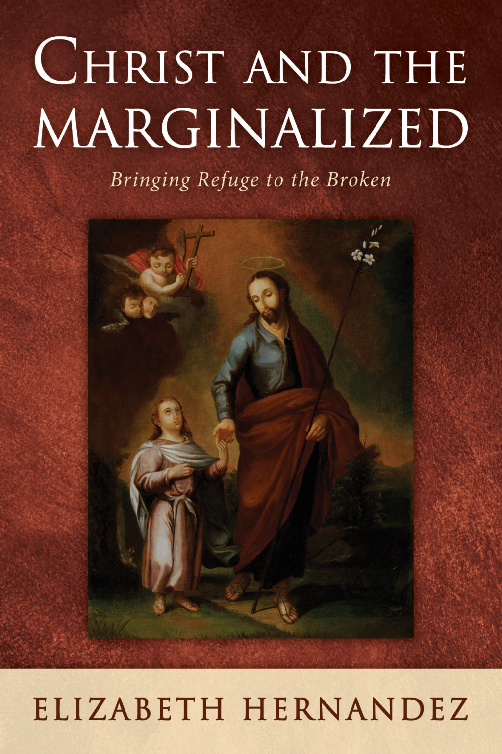 Christ and the Marginalized Bringing Refuge to the Broken - (PDF/EPUB Version)