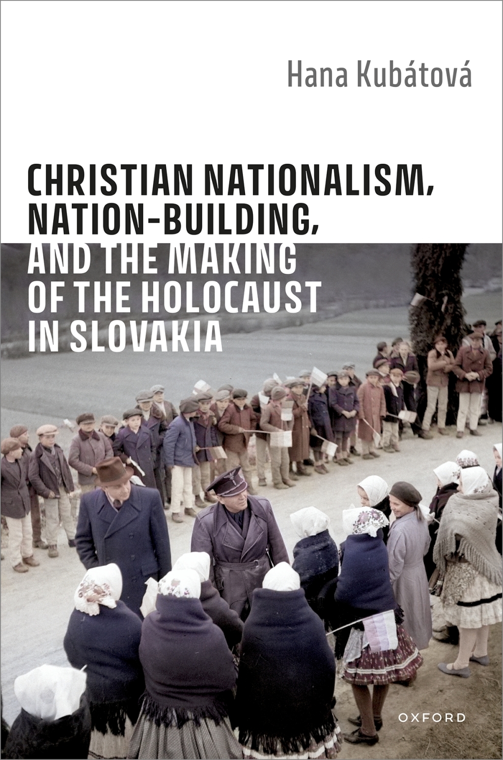 Christian Nationalism, Nation-Building, and the Making of the Holocaust in Slovakia 1st Edition â€“ PDF/EPUB Version Downloadable