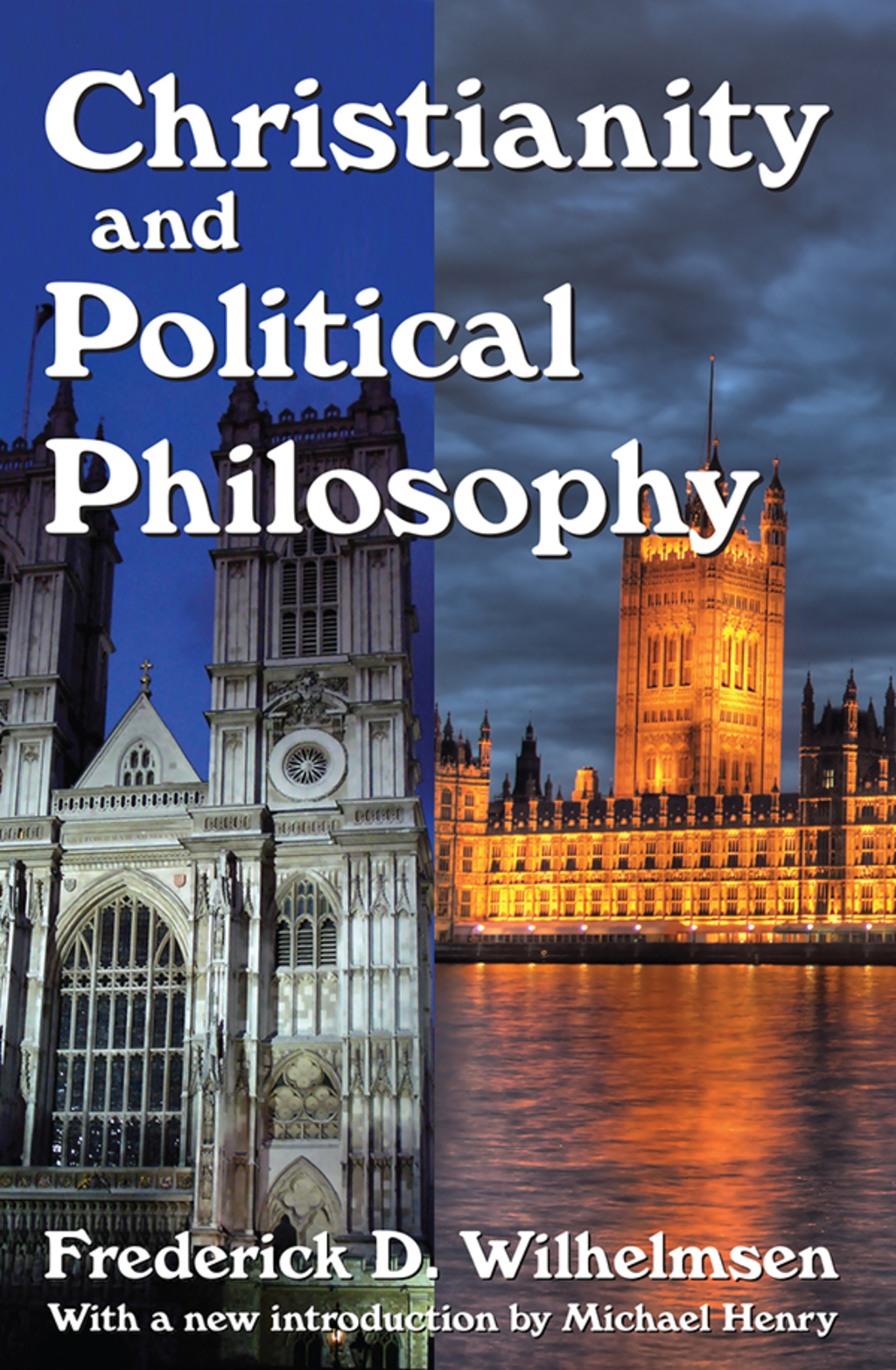 Christianity and Political Philosophy 1st Edition â€“ PDF/EPUB Version Downloadable