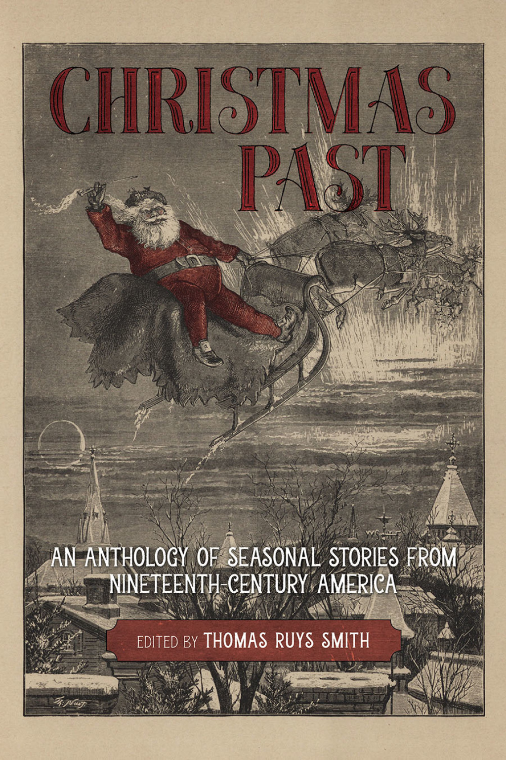Christmas Past An Anthology of Seasonal Stories from Nineteenth-Century America  â€“ PDF/EPUB Version Downloadable