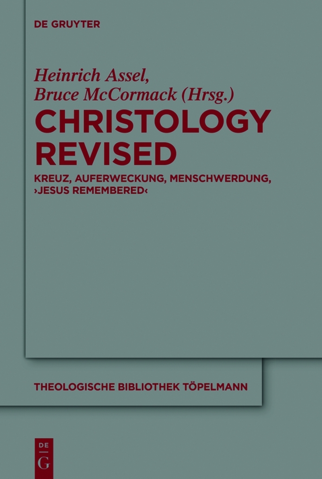 Christology Revised Kreuz, Auferweckung, Menschwerdung, â€šJesus Rememberedâ€˜ 1st Edition â€“ PDF/EPUB Version Downloadable