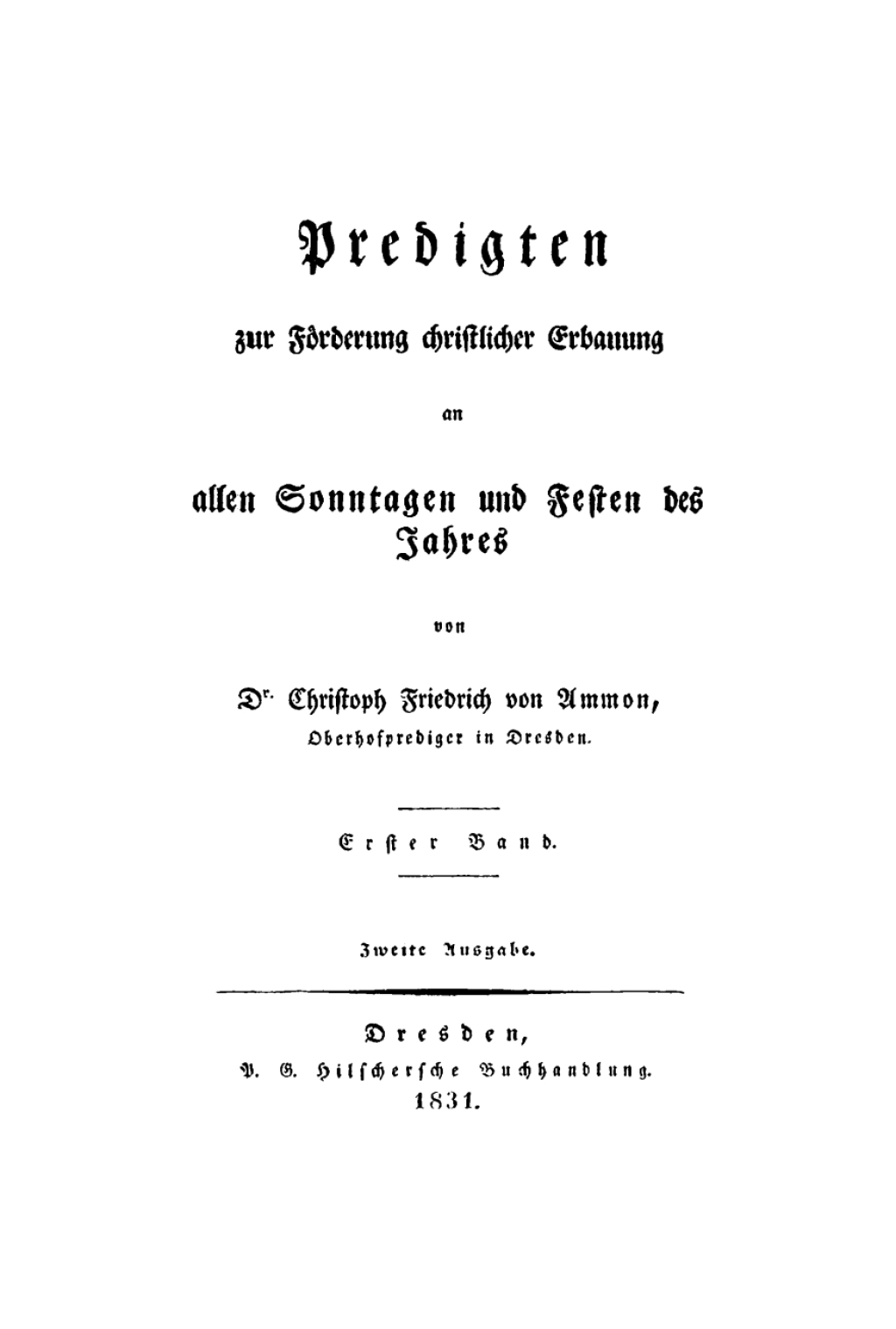 Christoph Fiedrich Ammon: Predigten zur FÃ¶rderung christlicher Erbauung an allen Sonntagen und Festen des Jahres. Band 1 2nd Edition â€“ PDF/EPUB Version Downloadable