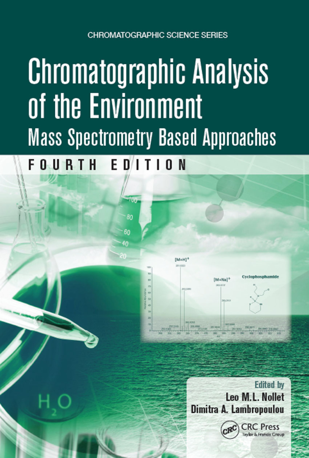 Chromatographic Analysis of the Environment Mass Spectrometry Based Approaches, Fourth Edition 4th Edition â€“ PDF/EPUB Version Downloadable