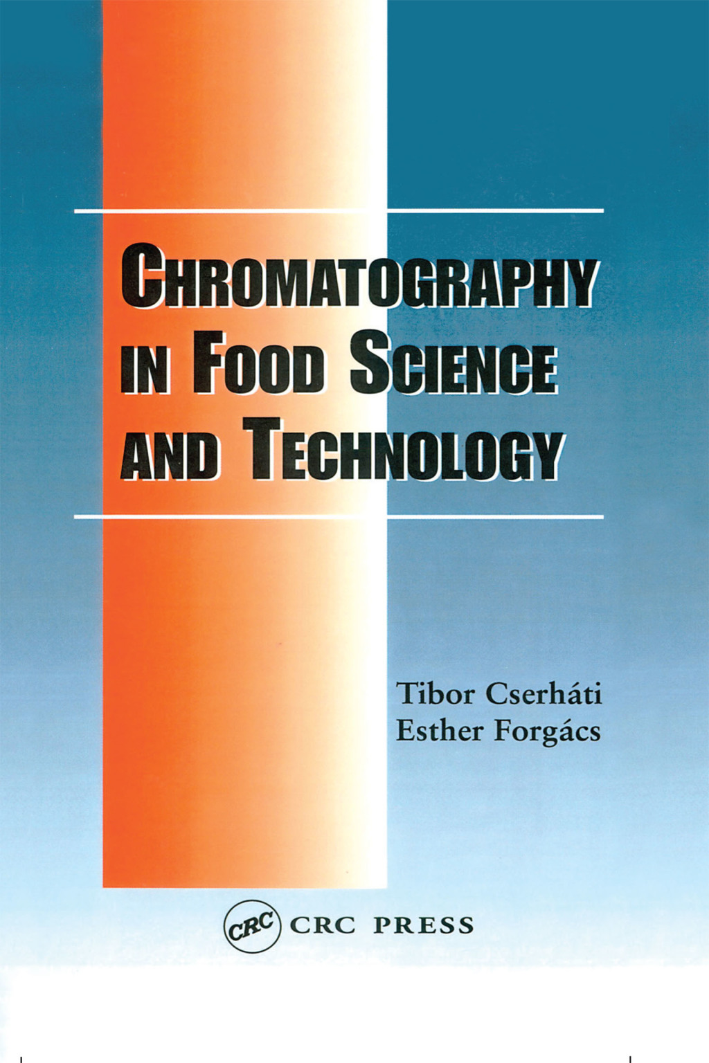 Chromatography in Food Science and Technology 1st Edition â€“ PDF/EPUB Version Downloadable