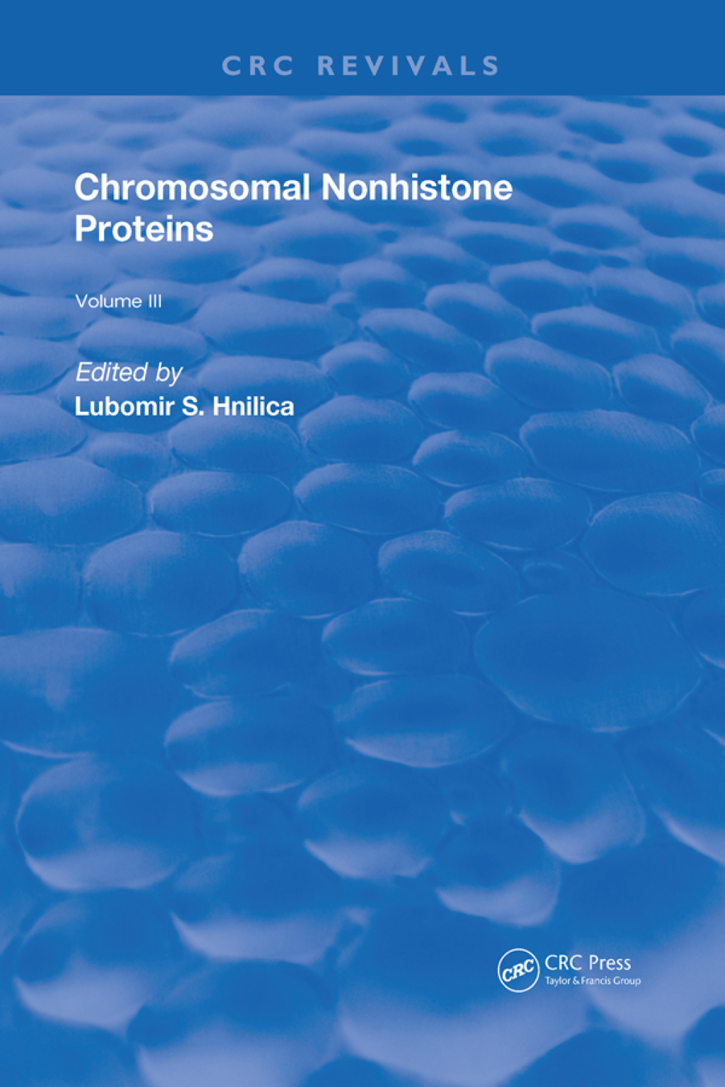 Chromosomal Nonhistone Protein Volume III: Biochemistry 1st Edition â€“ PDF/EPUB Version Downloadable