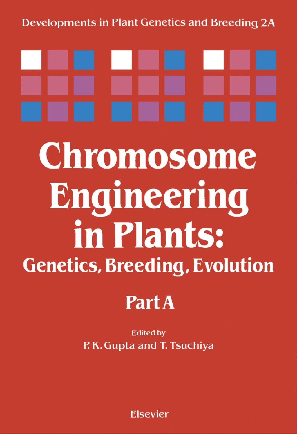 Chromosome Engineering in Plants: Genetics, Breeding, Evolution â€“ PDF/EPUB Version Downloadable