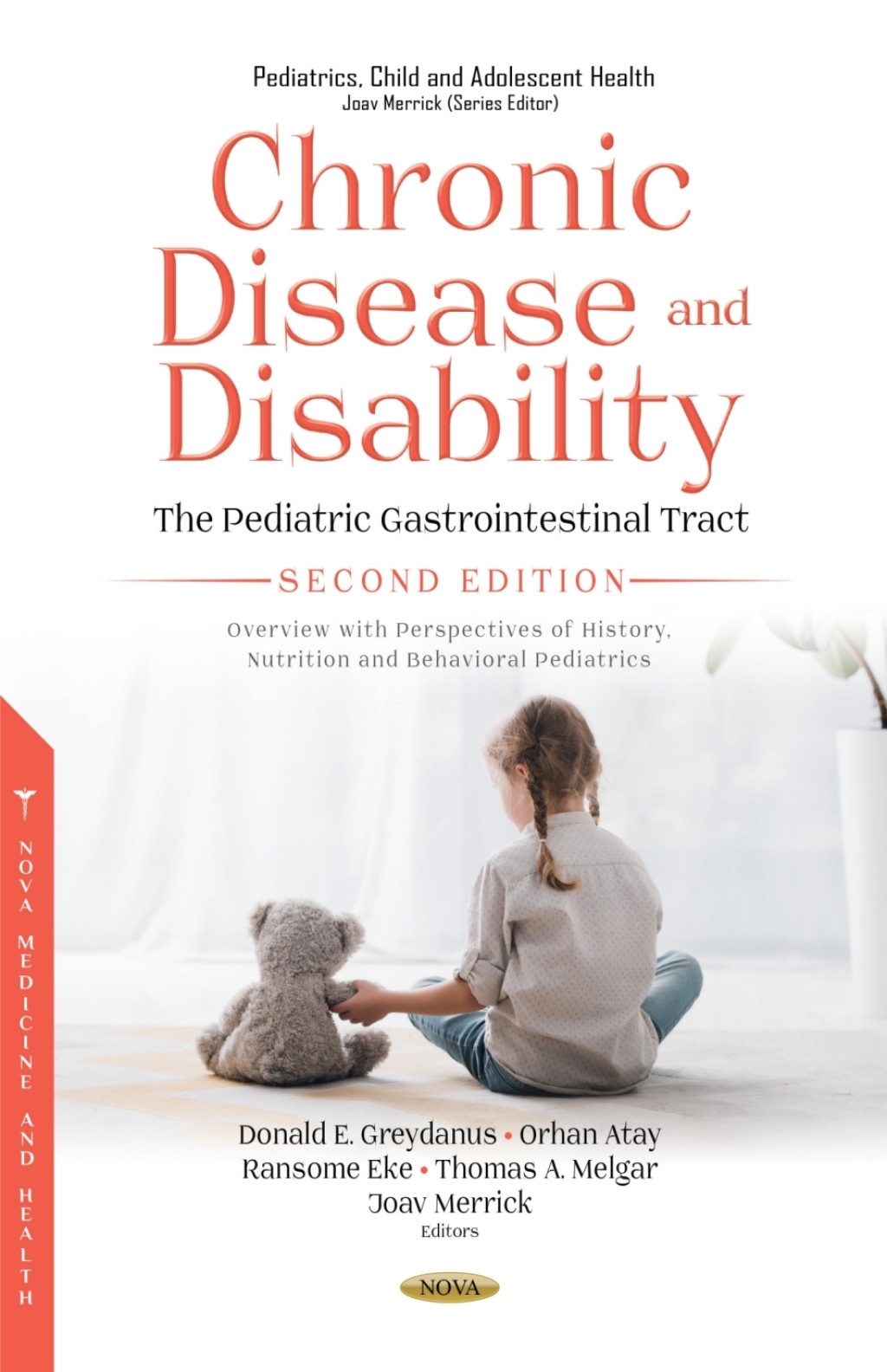 Chronic Disease and Disability: The Pediatric Gastrointestinal Tract, Second Edition. Overview with Perspectives of History, Nutrition and Behavioral Pediatrics â€“ PDF/EPUB Version Downloadable