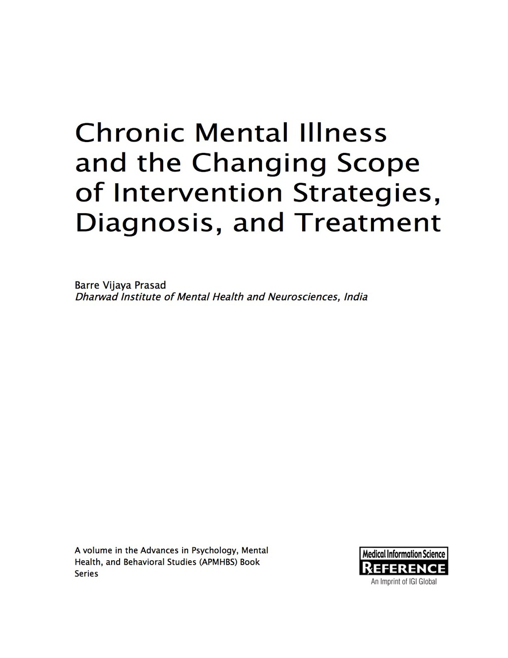Chronic Mental Illness and the Changing Scope of Intervention Strategies, Diagnosis, and Treatment – PDF/EPUB Version Downloadable Chronic Mental Illness and the Changing Scope of Intervention Strategies, Diagnosis, and Treatment – PDF/EPUB Version Downloadable - Image 1
