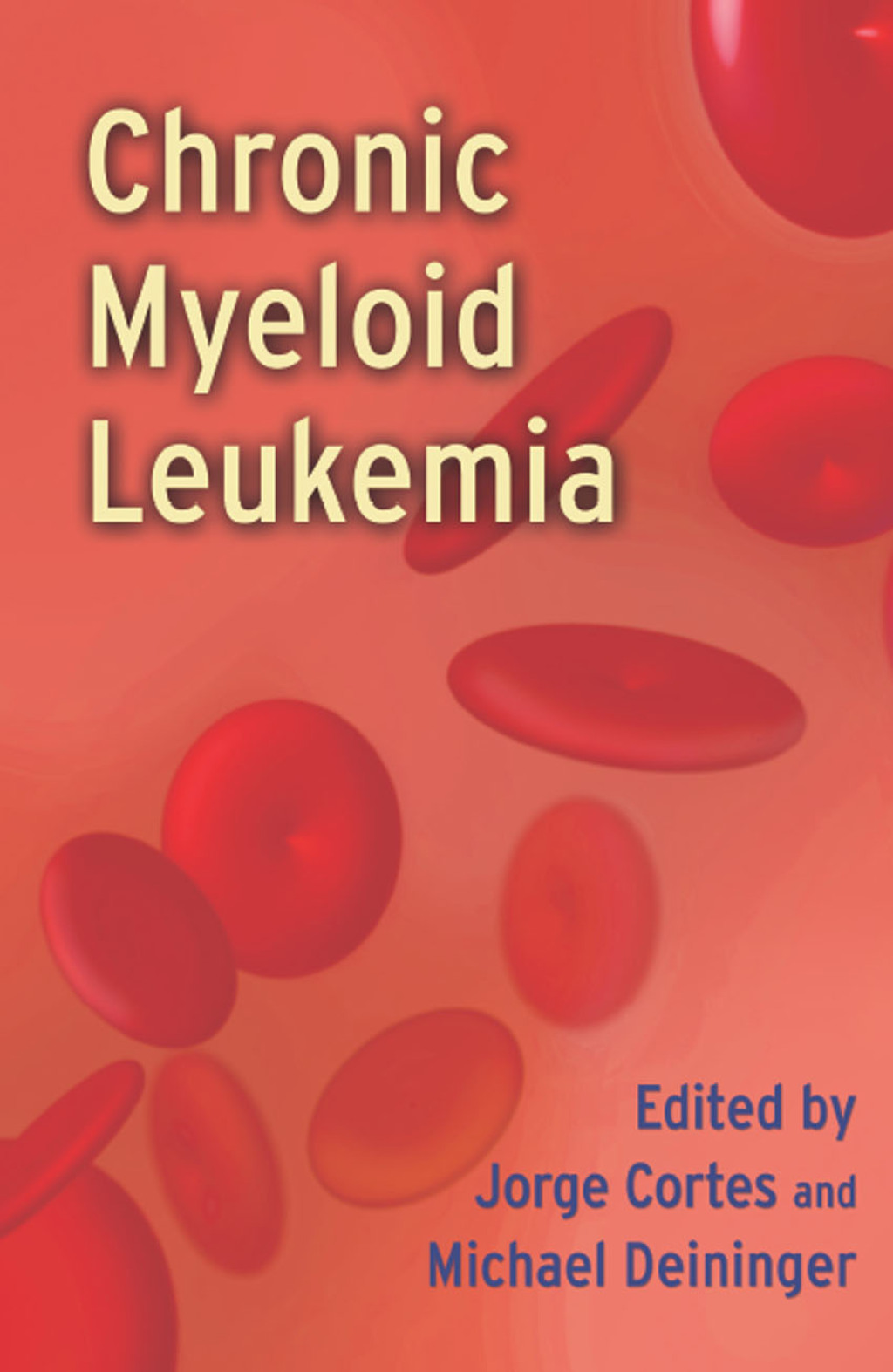 Chronic Myeloid Leukemia 1st Edition â€“ PDF/EPUB Version Downloadable