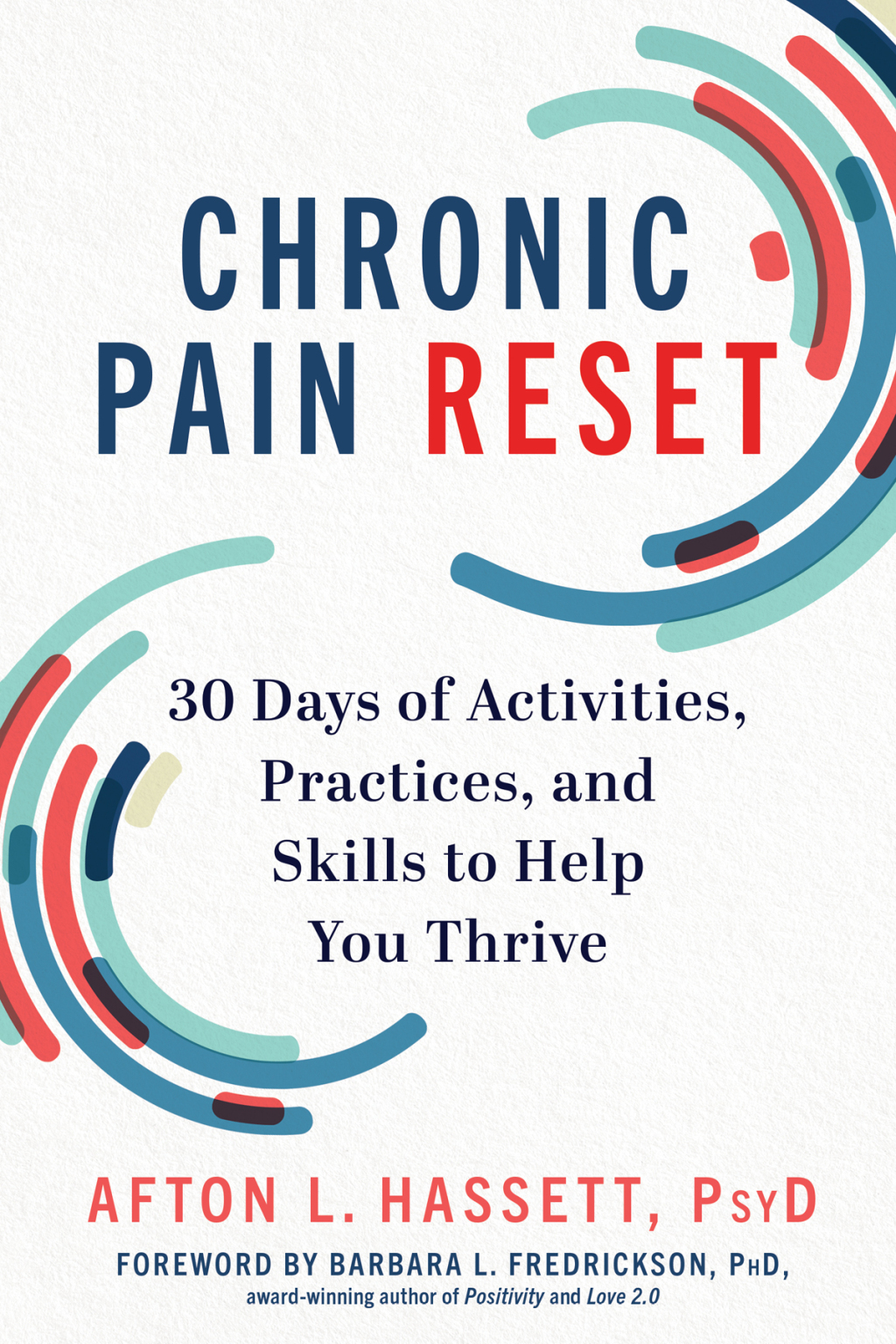 Chronic Pain Reset: 30 Days of Activities, Practices, and Skills to Help You Thrive 1st Edition - (PDF/EPUB Version)