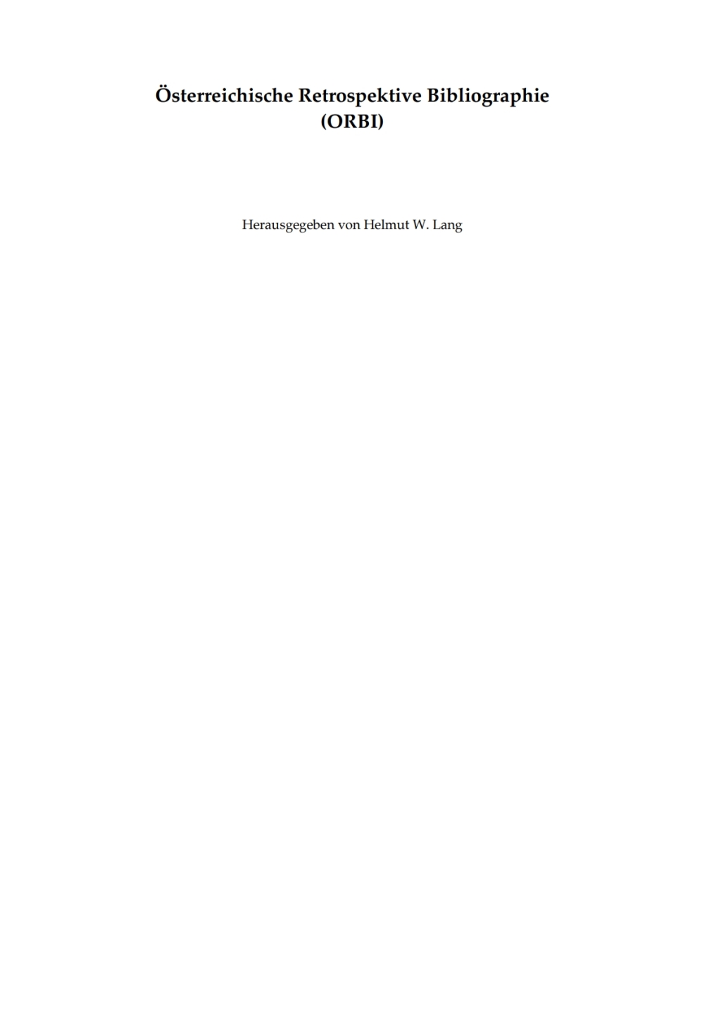 Chronologische Bilddokumentation der Ã¶sterreichischen Zeitungen 1621â€“1795 Nr. 1â€“206 1st Edition â€“ PDF/EPUB Version Downloadable