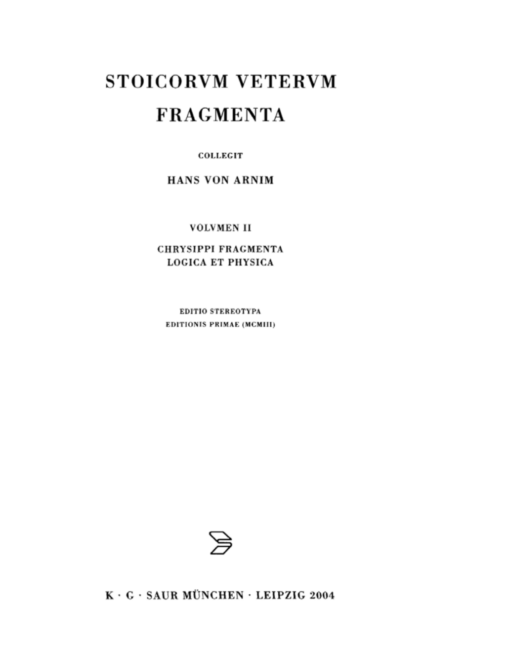 Chrysippi fragmenta logica et physica 3rd Edition â€“ PDF/EPUB Version Downloadable