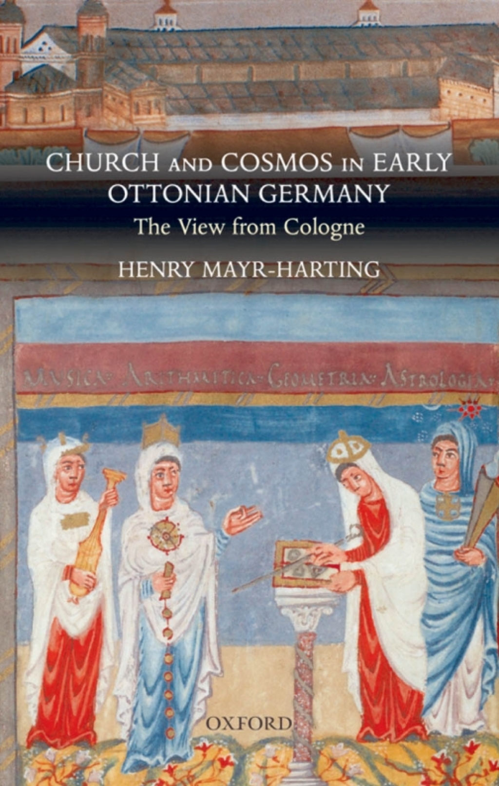 Church and Cosmos in Early Ottonian Germany The View from Cologne â€“ PDF/EPUB Version Downloadable