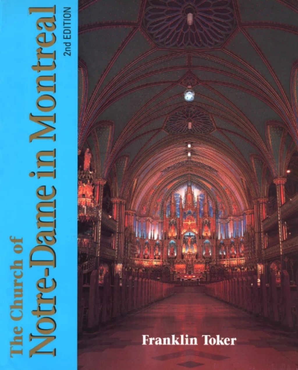 Church of Notre Dame in Montreal An Architectural History  â€“ PDF/EPUB Version Downloadable