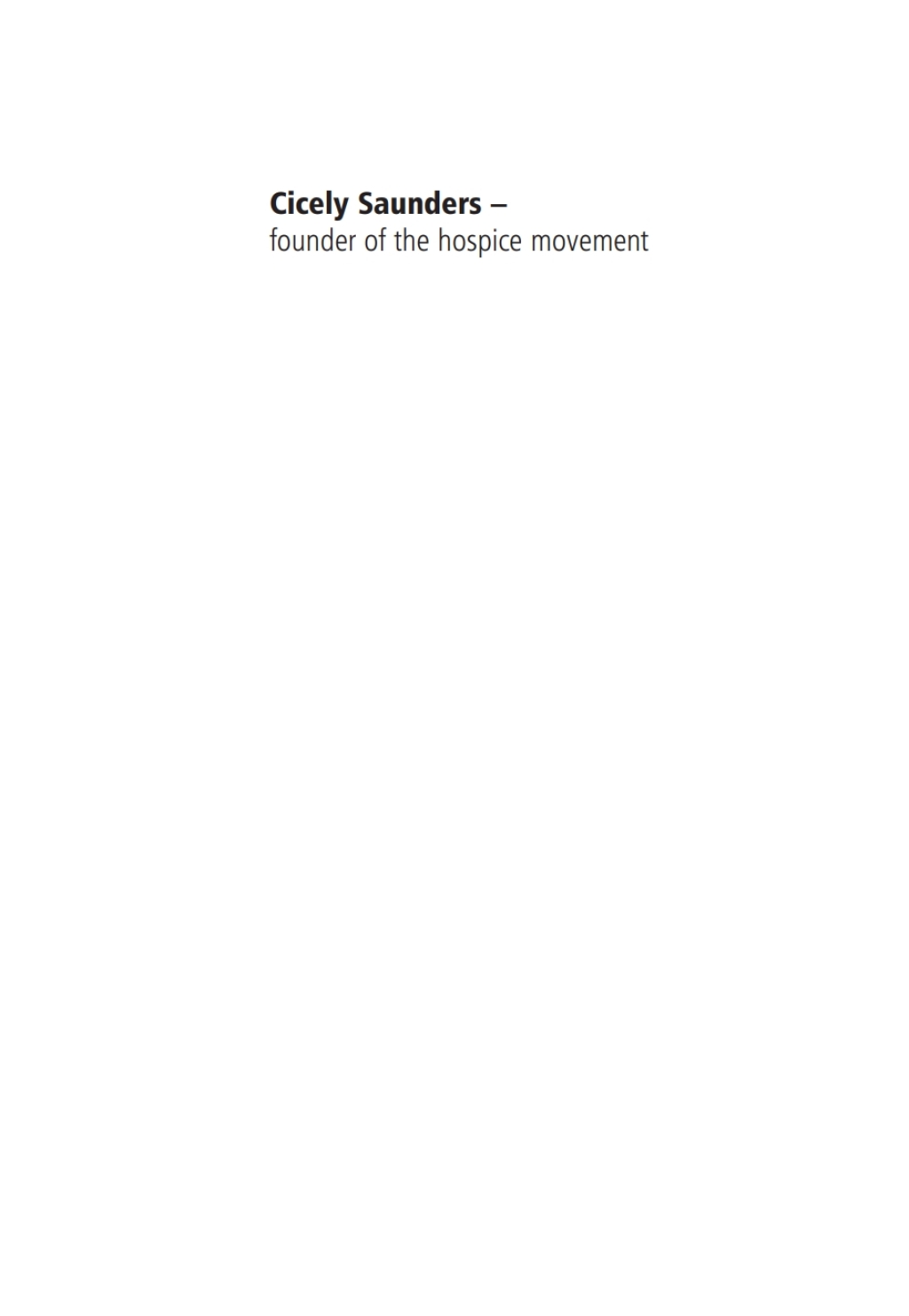 Cicely Saunders - Founder of the Hospice Movement Selected letters 1959-1999  â€“ PDF/EPUB Version Downloadable