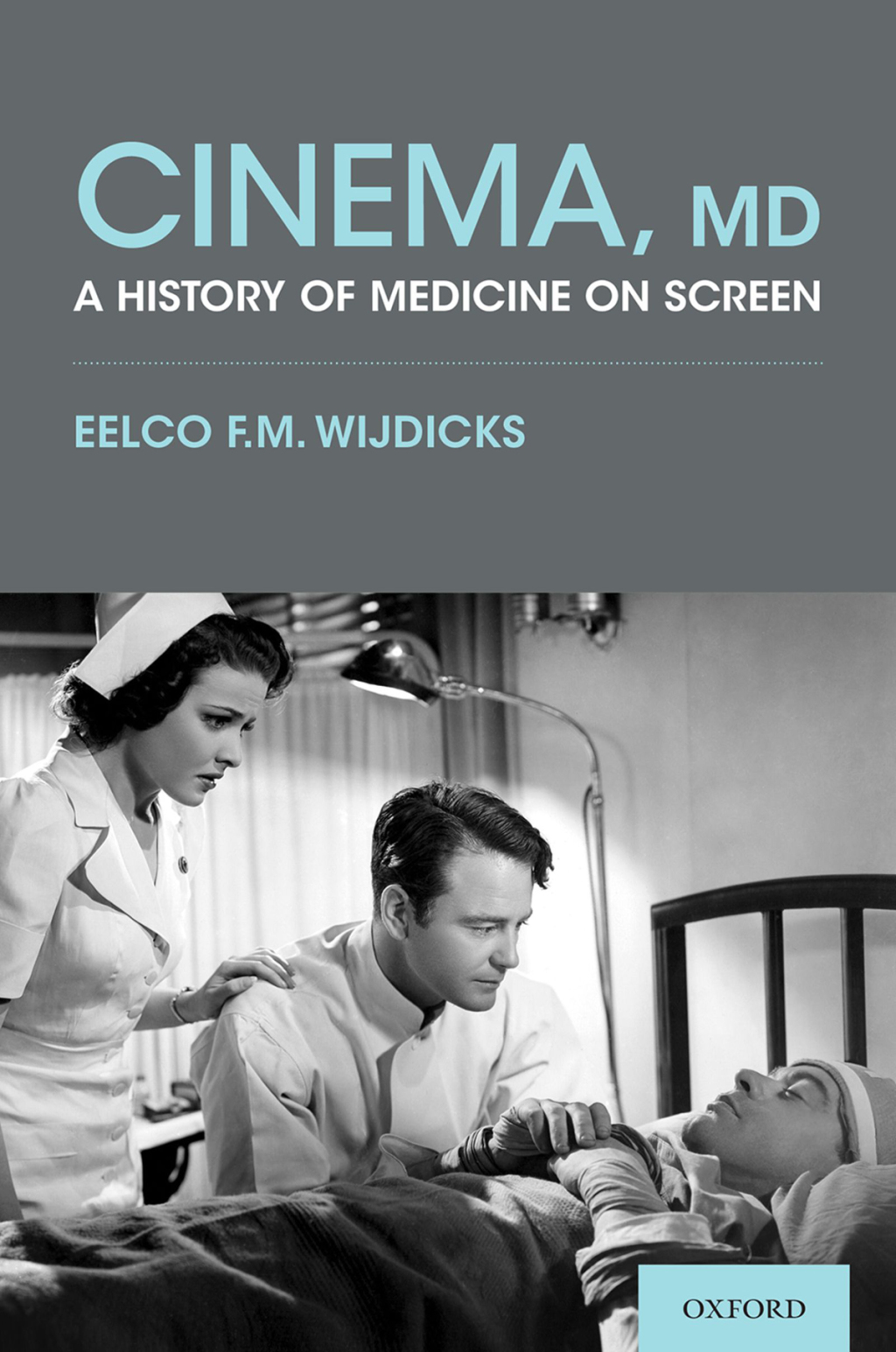 Cinema, MD A History of Medicine On Screen  â€“ PDF/EPUB Version Downloadable