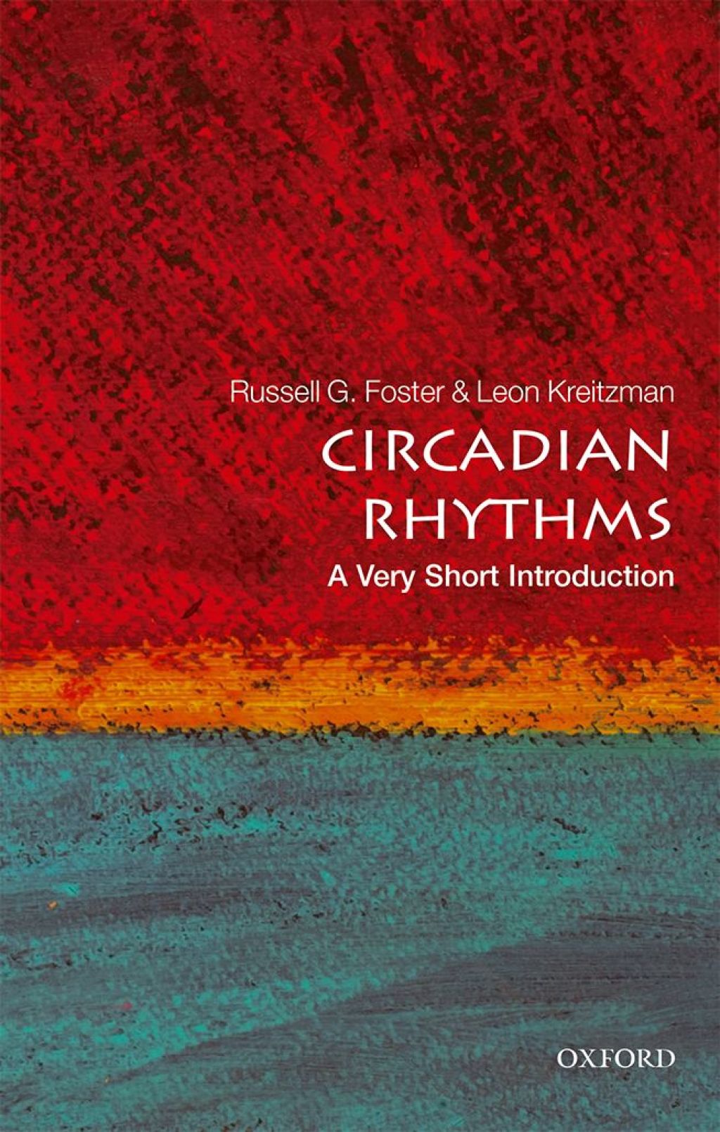 Circadian Rhythms A Very Short Introduction - (PDF/EPUB Version)