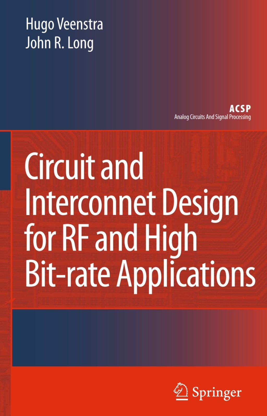 Circuit and Interconnect Design for RF and High Bit-rate Applications â ...