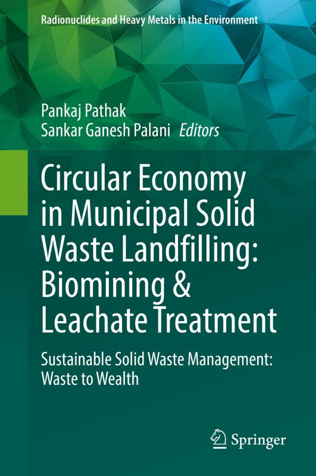 Circular Economy in Municipal Solid Waste Landfilling: Biomining ...