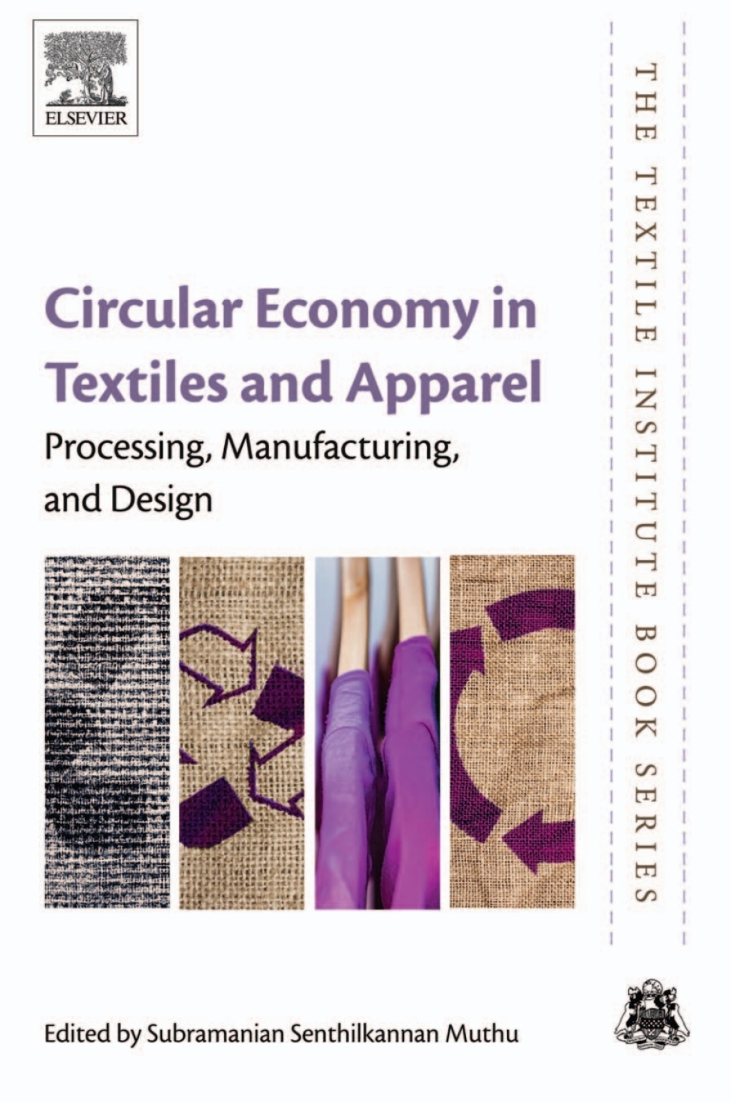 Circular Economy in Textiles and Apparel Processing, Manufacturing, and Design â€“ PDF/EPUB Version Downloadable