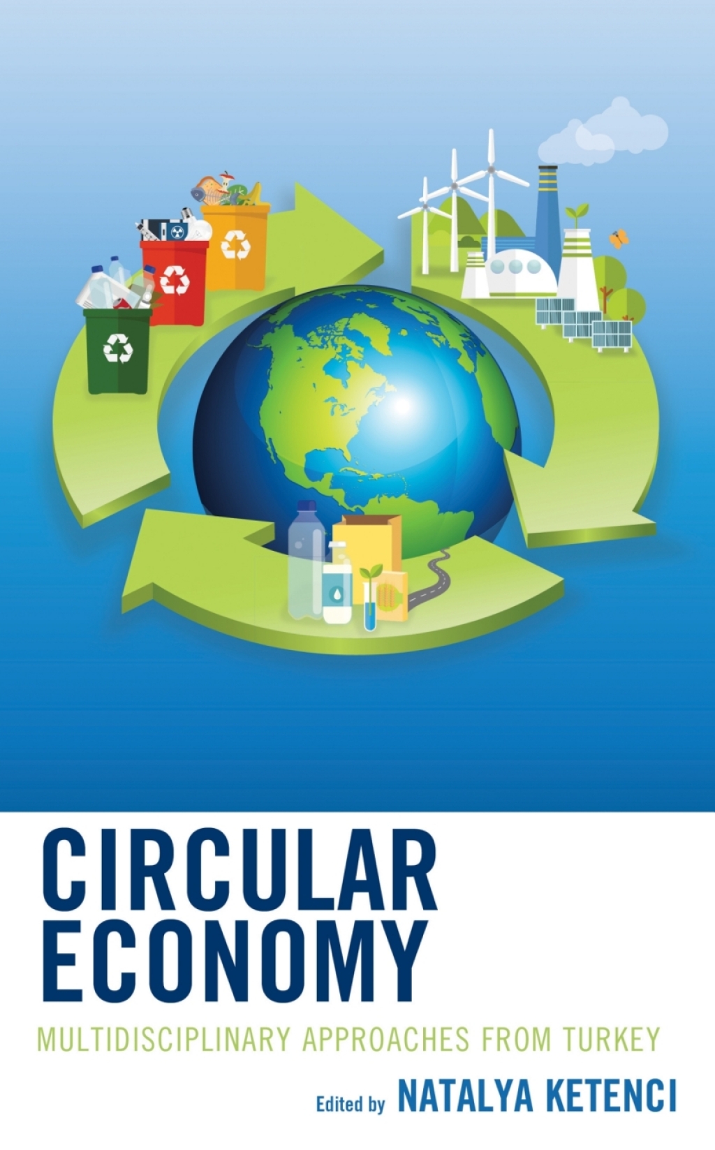Circular Economy Multidisciplinary Approaches from Turkey 1st Edition â€“ PDF/EPUB Version Downloadable
