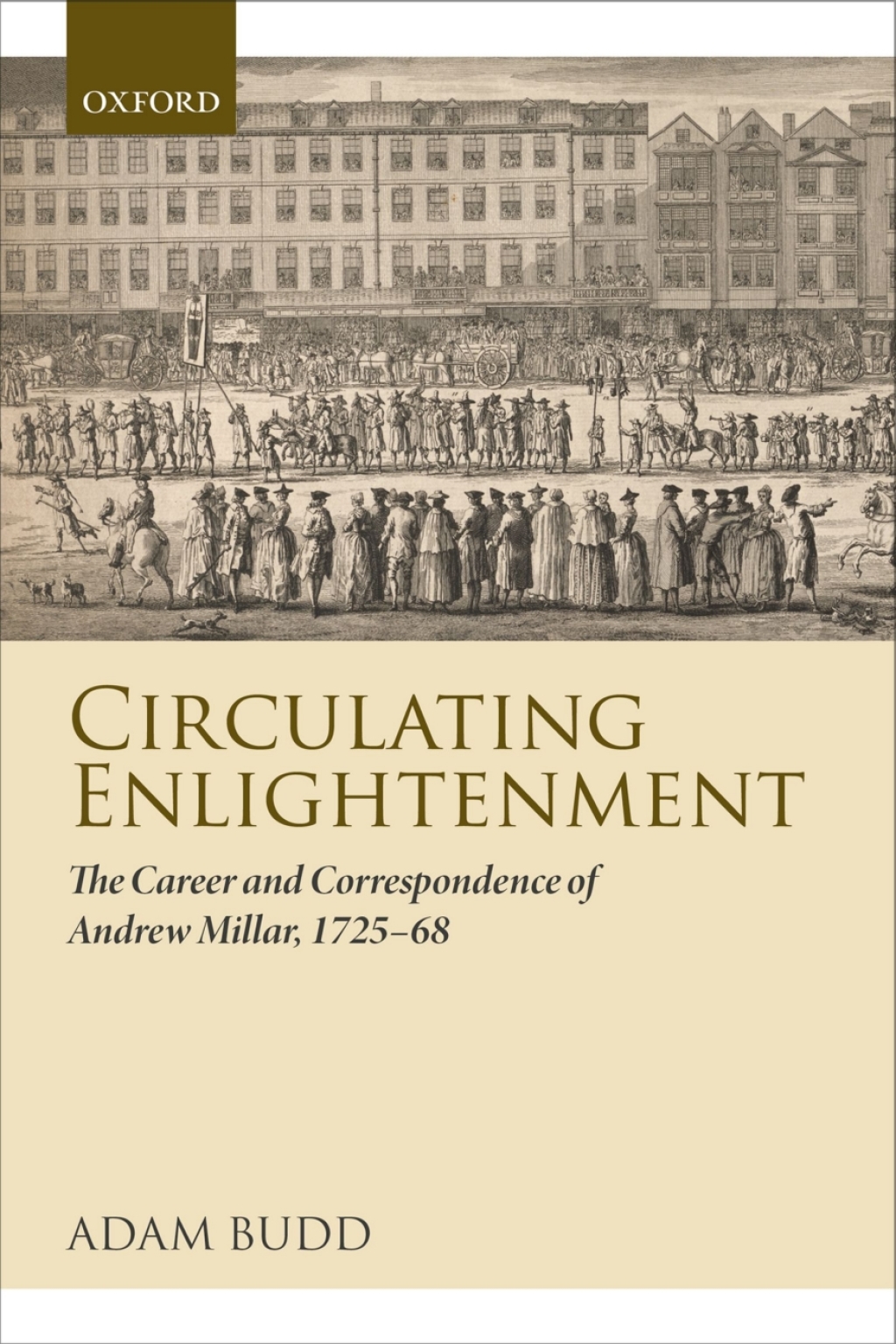Circulating Enlightenment The Career and Correspondence of Andrew Millar, 1725-68 â€“ PDF/EPUB Version Downloadable