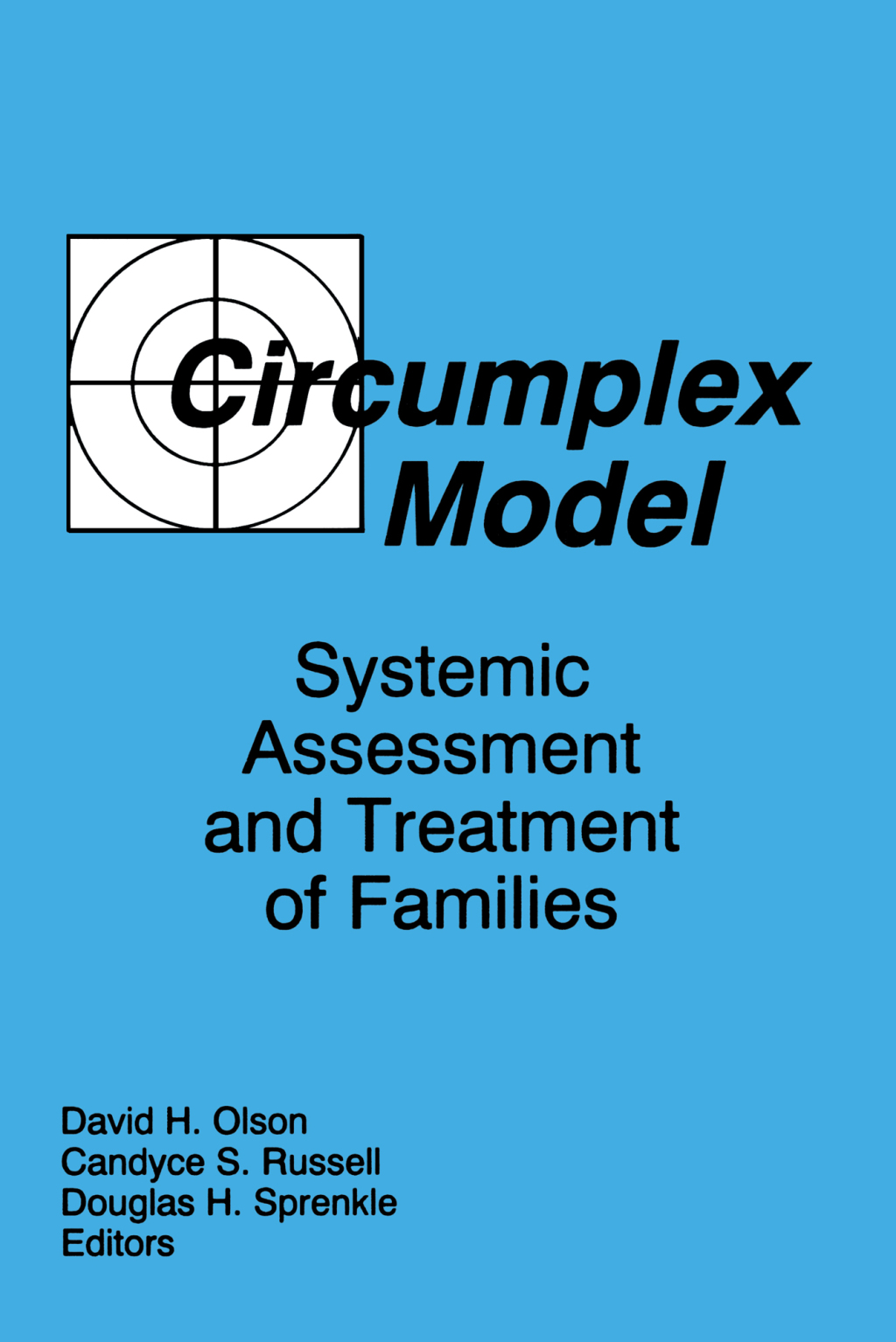 Circumplex Model Systemic Assessment and Treatment of Families 1st ...