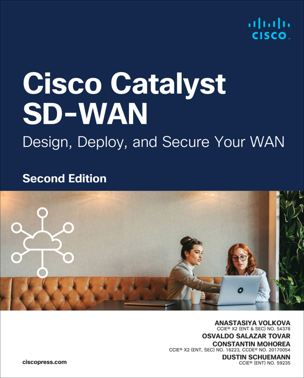 Cisco Catalyst SD-WAN Design, Deploy and Secure your WAN 2nd Edition â ...
