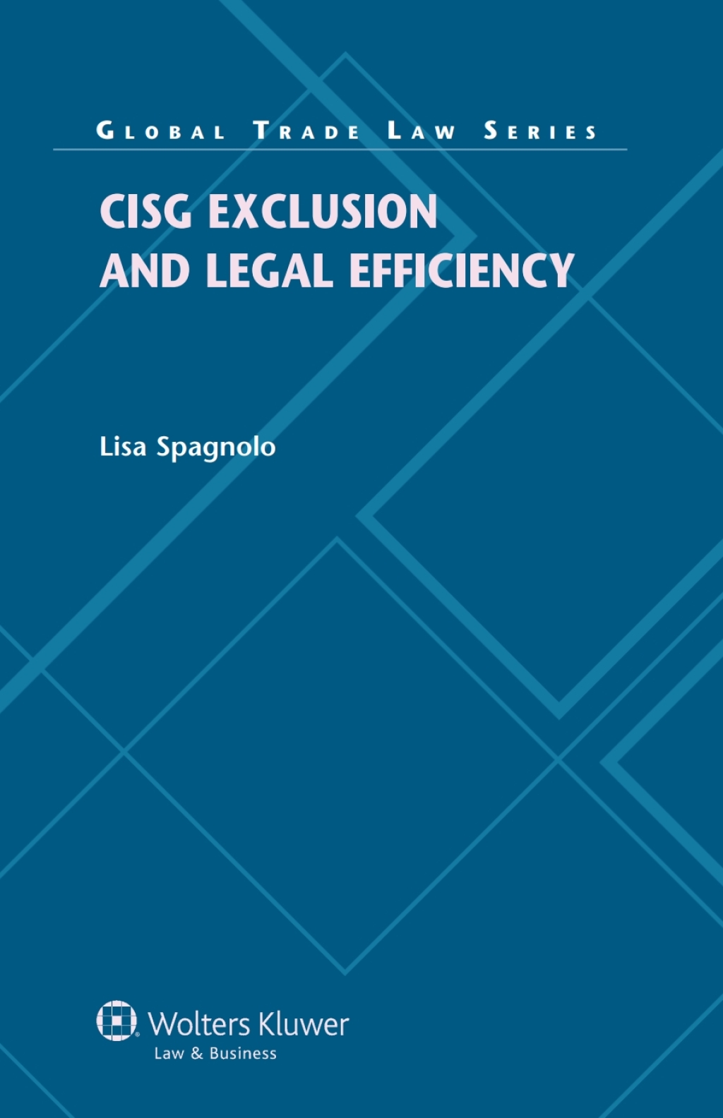 CISG Exclusion and Legal Efficiency â€“ PDF/EPUB Version Downloadable