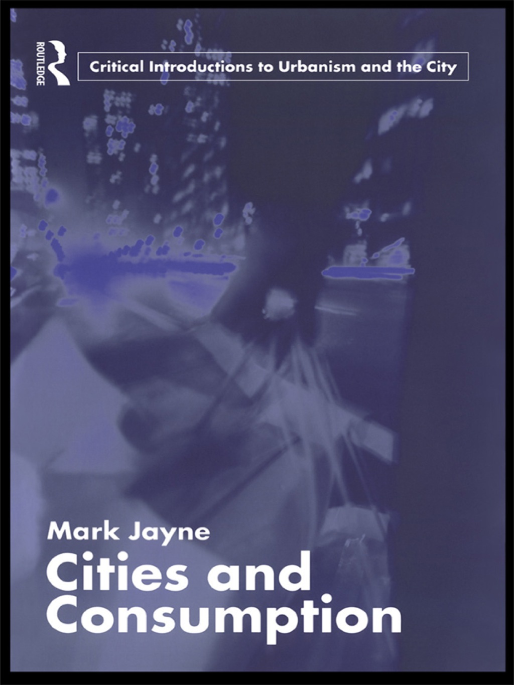 Cities and Consumption 1st Edition â€“ PDF/EPUB Version Downloadable