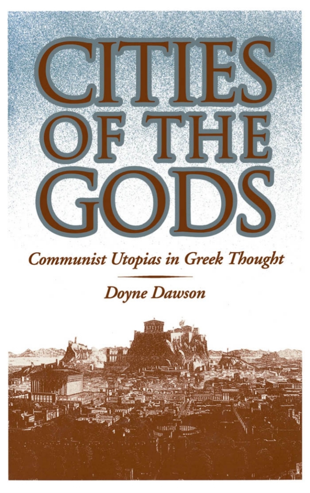 Cities of the Gods Communist Utopias in Greek Thought â€“ PDF/EPUB Version Downloadable