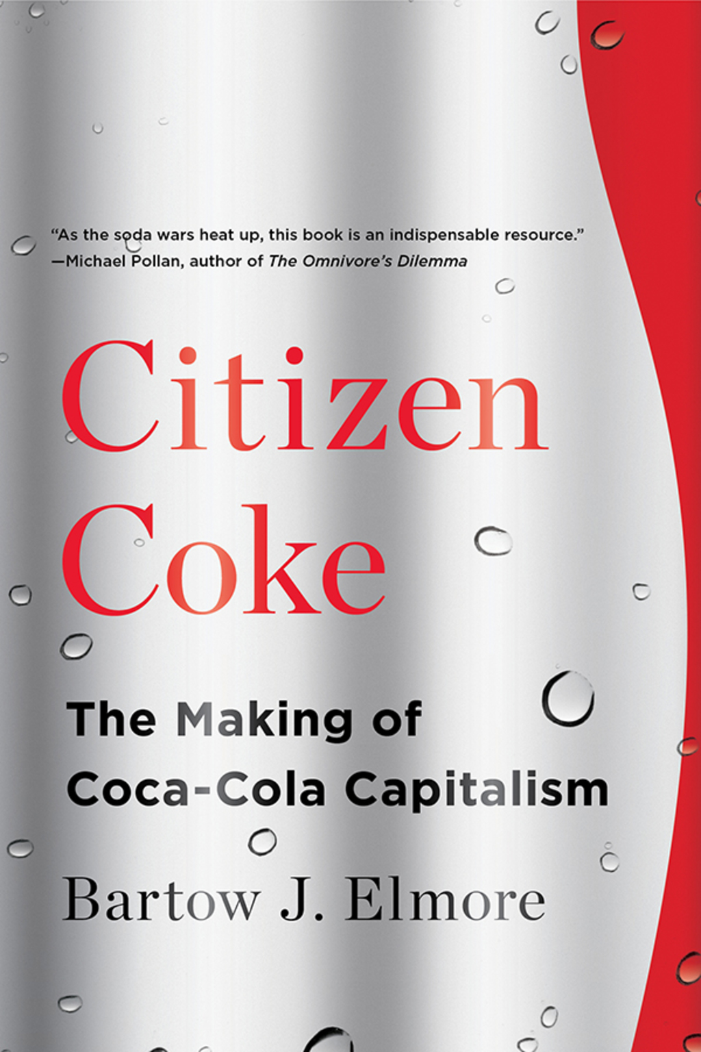 Citizen Coke: The Making of Coca-Cola Capitalism - (PDF/EPUB Version)