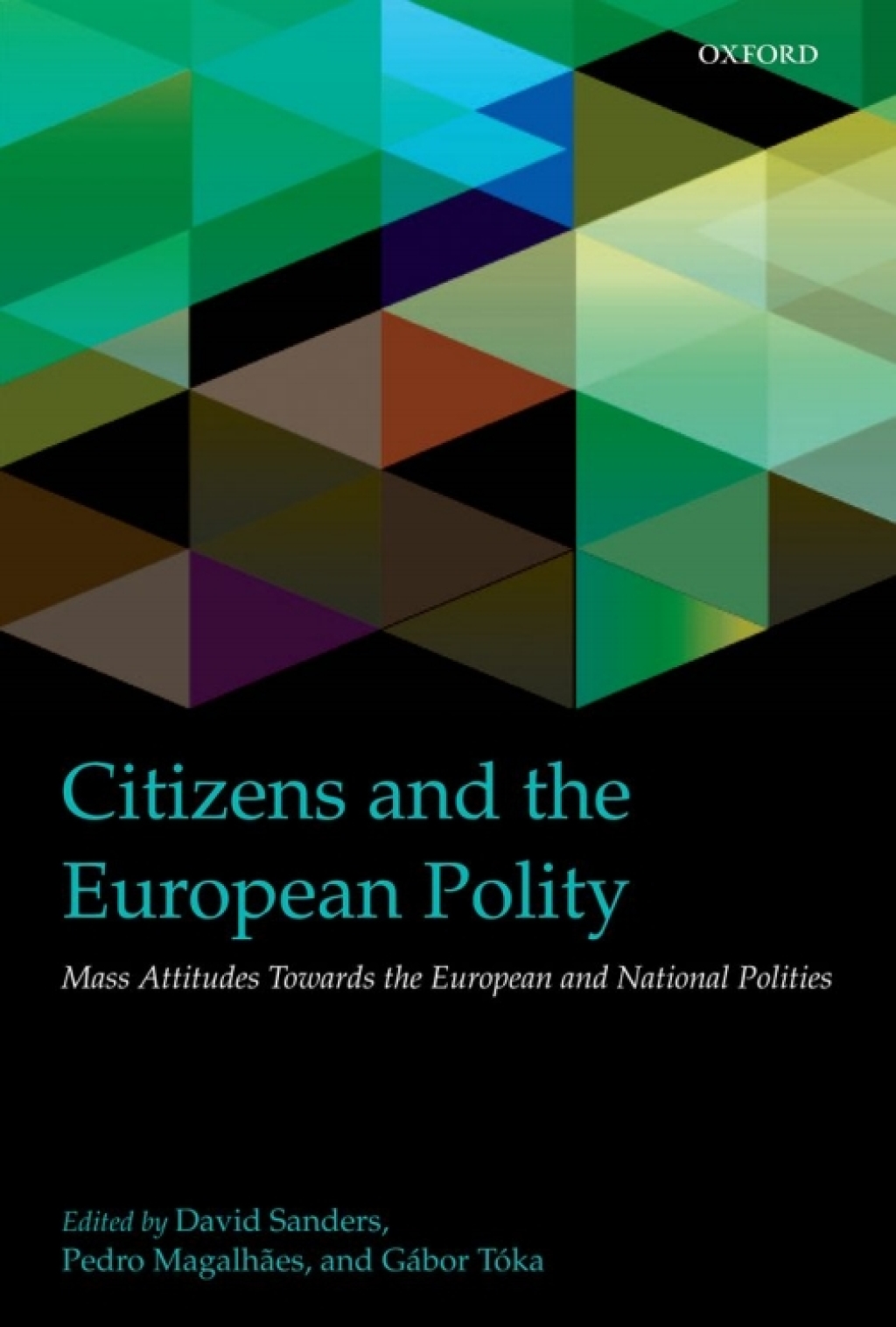 Citizens and the European Polity Mass Attitudes Towards the European and National Polities 1st Edition â€“ PDF/EPUB Version Downloadable