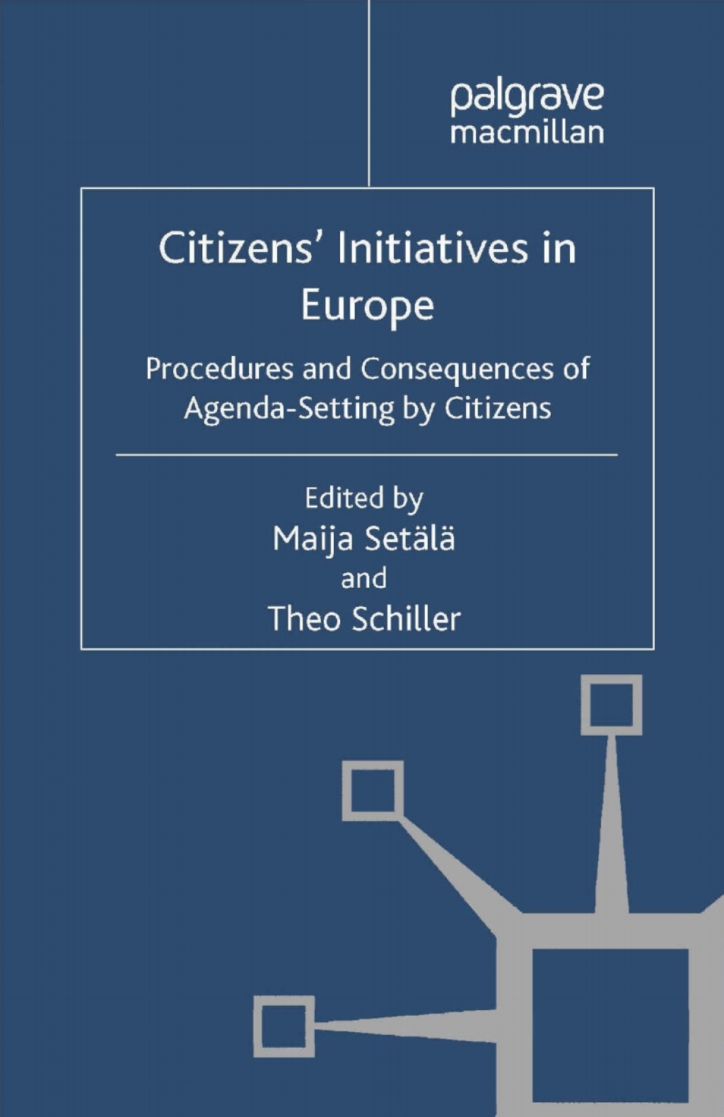 Citizens’ Initiatives in Europe Procedures and Consequences of Agenda ...