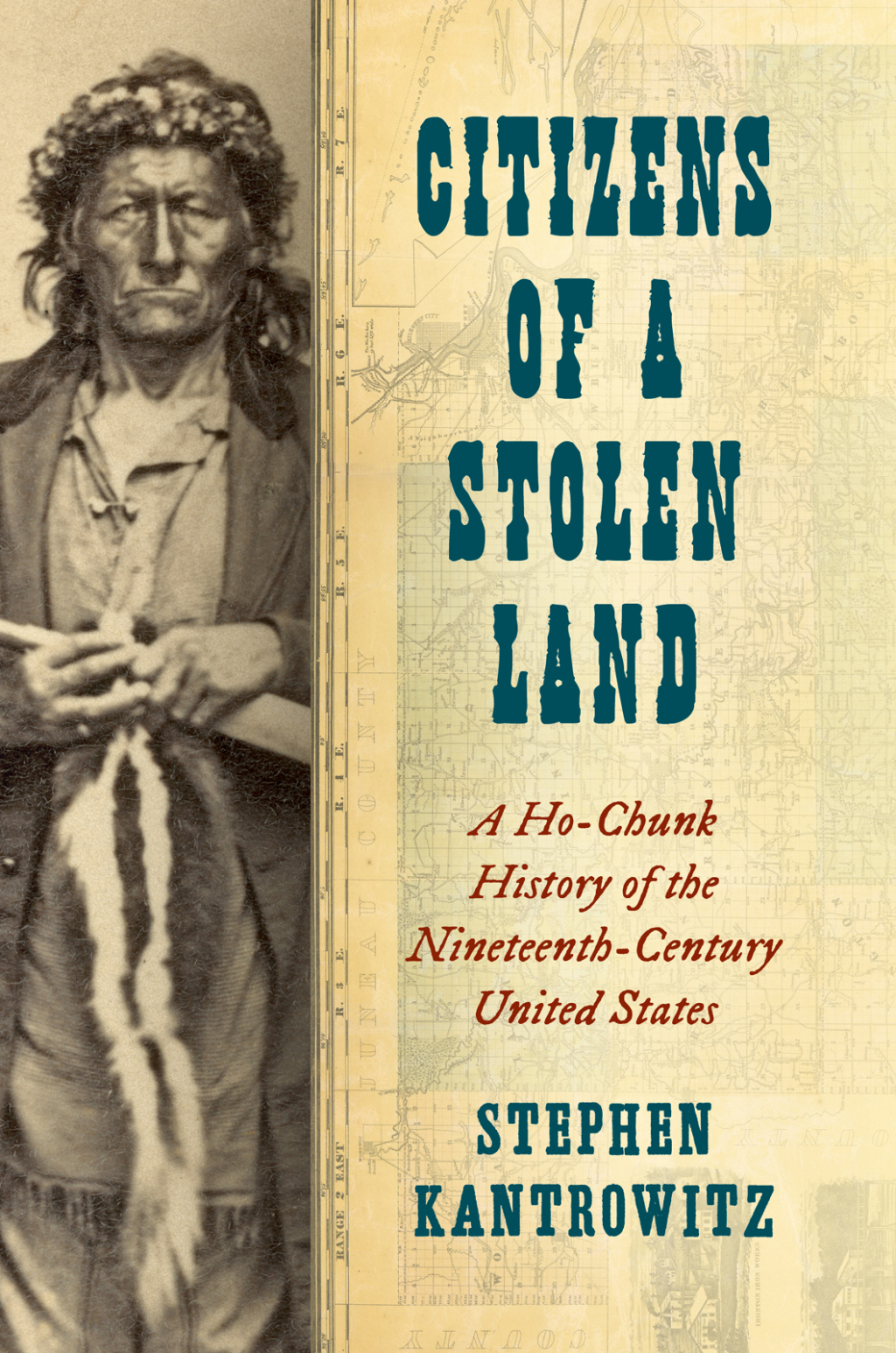 Citizens of a Stolen Land A Ho-Chunk History of the Nineteenth-Century United States - (PDF/EPUB Version)