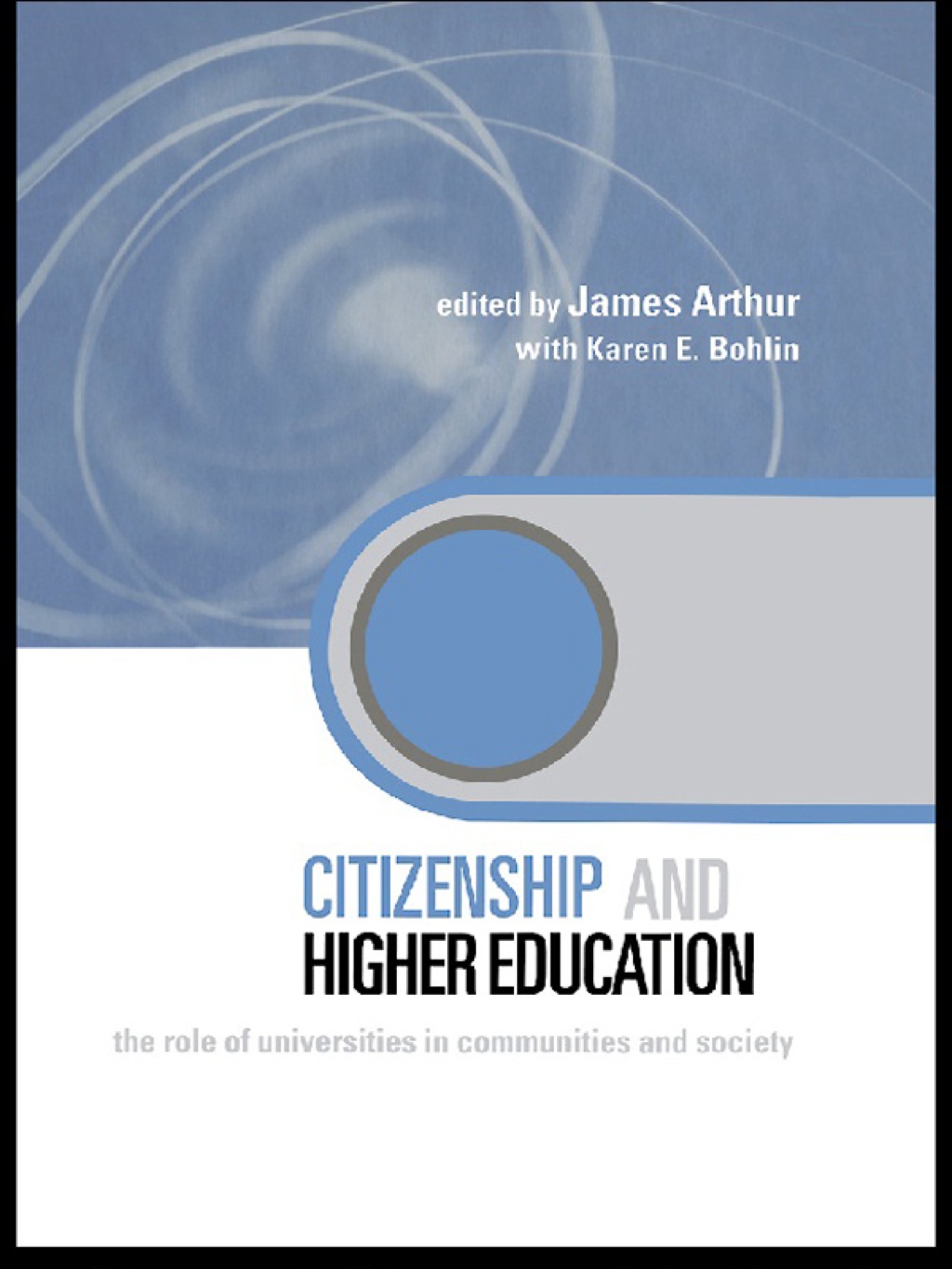 Citizenship and Higher Education The Role of Universities in Communities and Society 1st Edition â€“ PDF/EPUB Version Downloadable