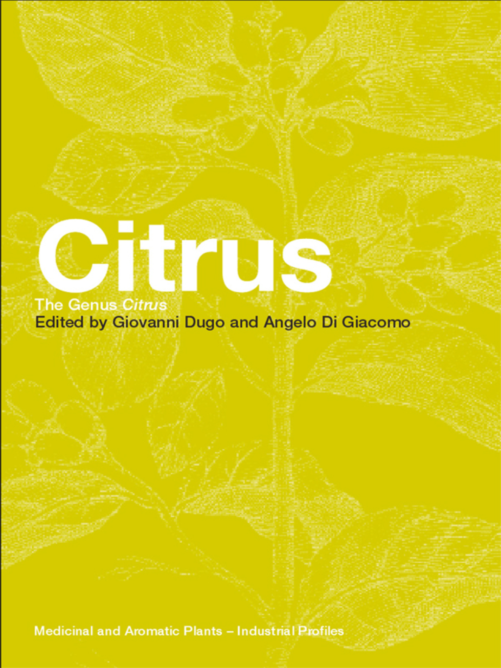 Citrus The Genus Citrus 1st Edition â€“ PDF/EPUB Version Downloadable