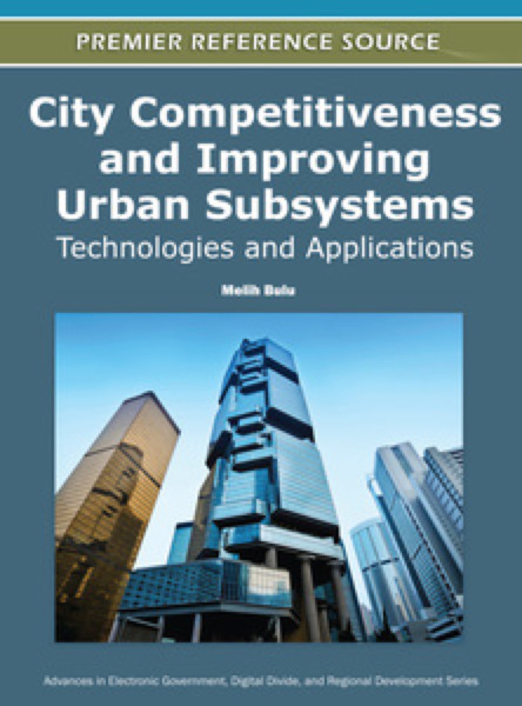 City Competitiveness and Improving Urban Subsystems: Technologies and Applications Technologies and Applications â€“ PDF/EPUB Version Downloadable