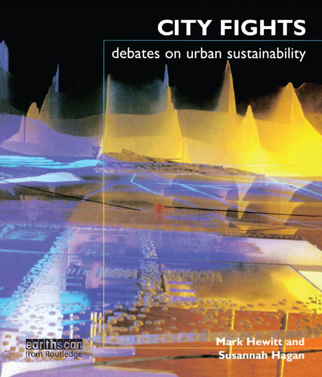 City Fights Debates on Urban Sustainability 1st Edition â€“ PDF/EPUB Version Downloadable