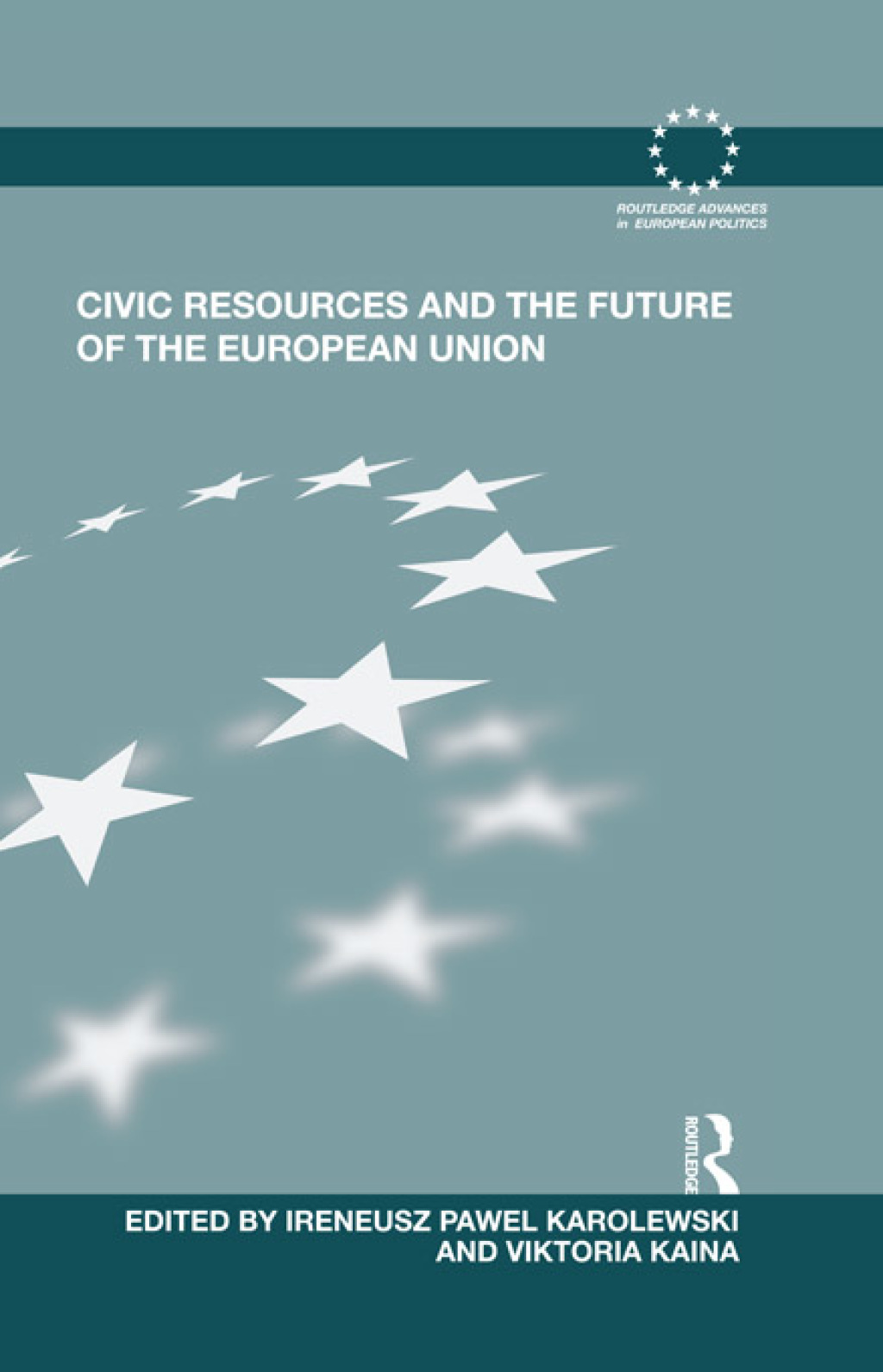 Civic Resources and the Future of the European Union 1st Edition â ...