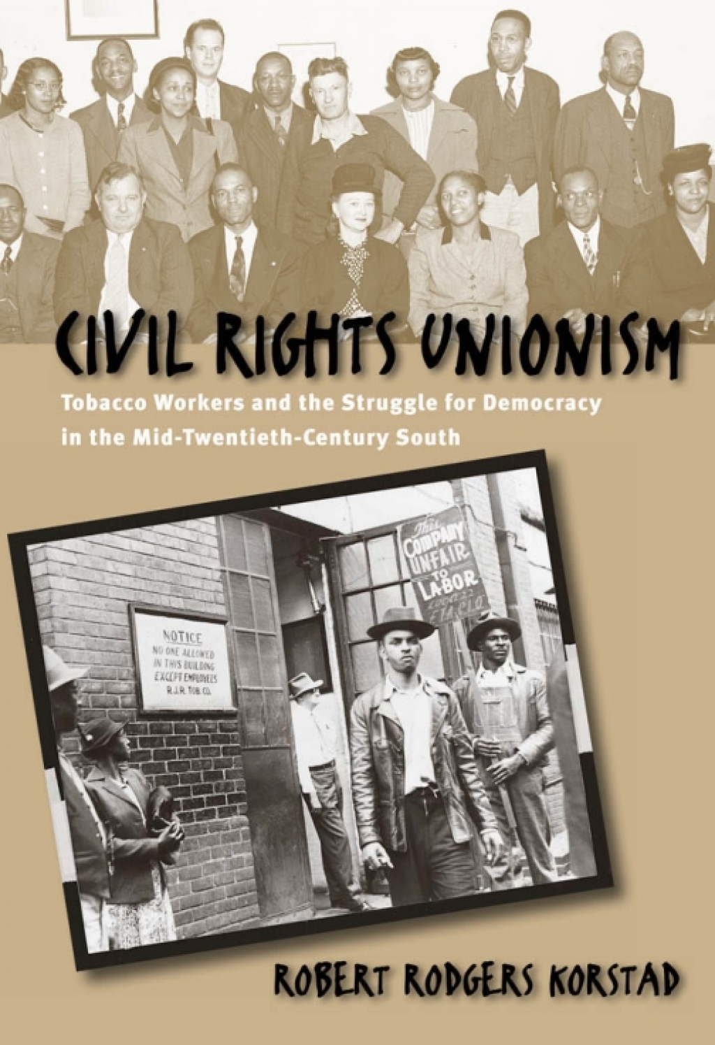 Civil Rights Unionism Tobacco Workers and the Struggle for Democracy in the Mid-Twentieth-Century South 1st Edition - (PDF/EPUB Version)