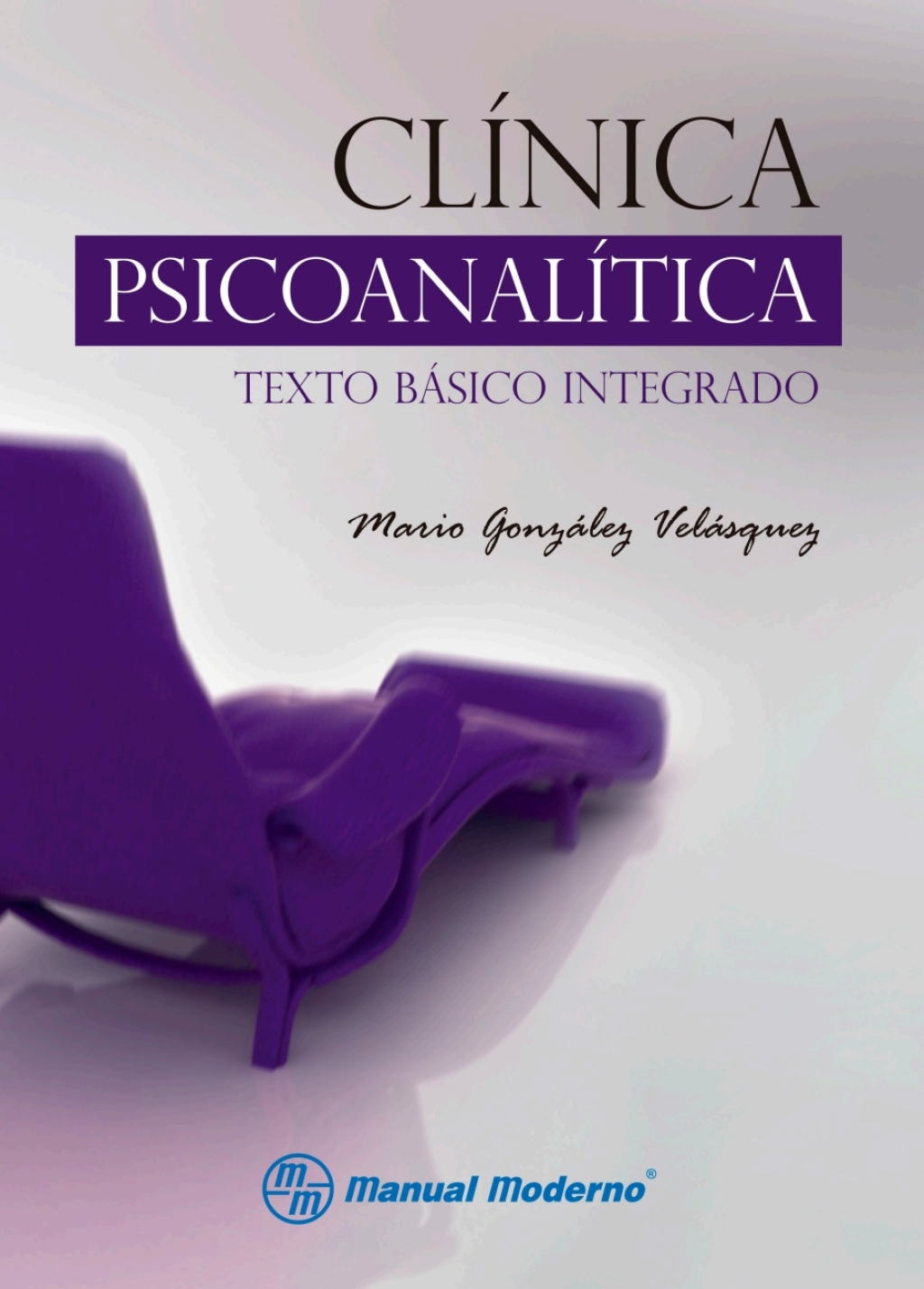 ClÃ­nica psicoanalÃ­tica. Texto bÃ¡sico integrado 1st Edition - (PDF/EPUB Version)