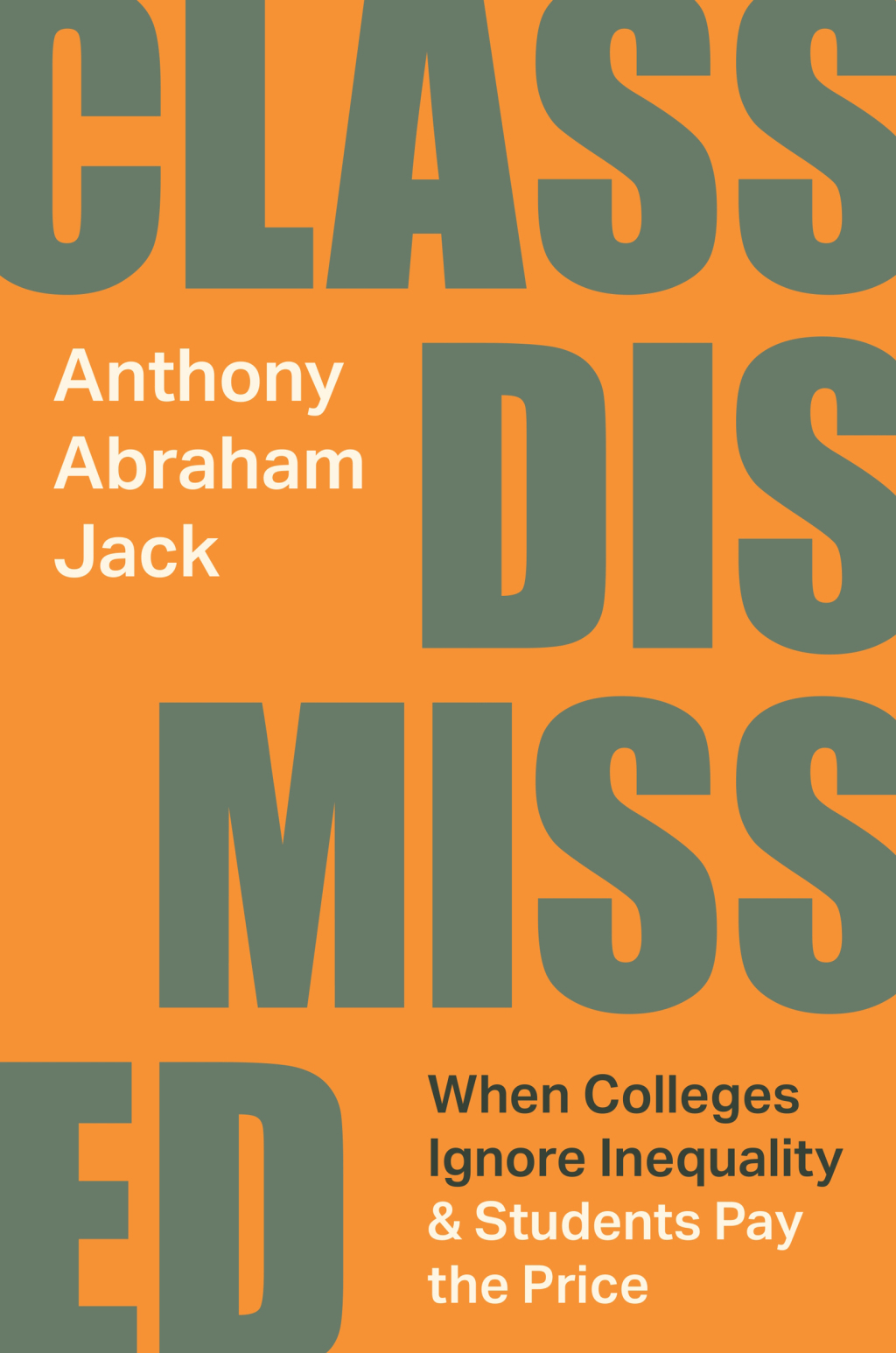 Class Dismissed When Colleges Ignore Inequality and Students Pay the Price - (PDF/EPUB Version)