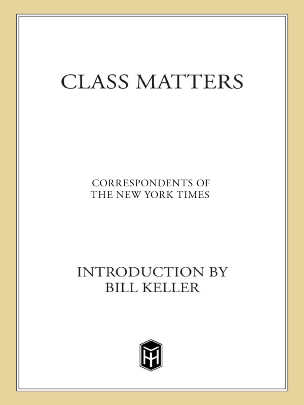 Class Matters - (PDF/EPUB Version)