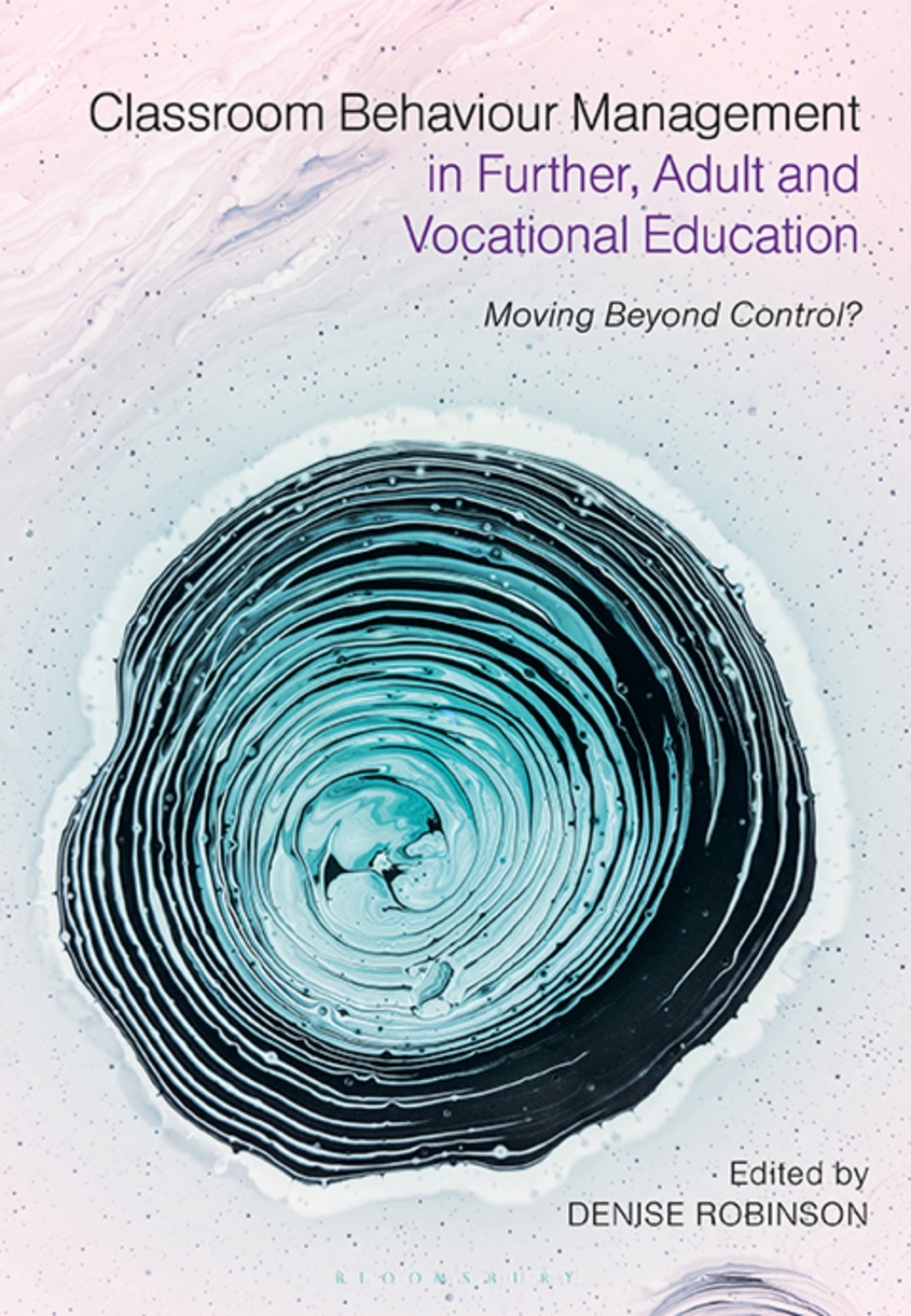 Classroom Behaviour Management in Further, Adult and Vocational Education Moving Beyond Control? 1st Edition - (PDF/EPUB Version)