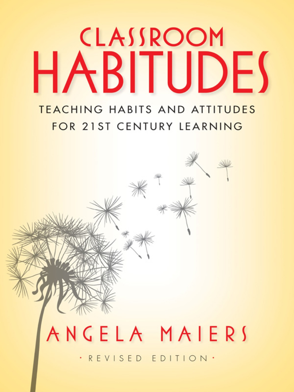 Classroom Habitudes 1st Edition - (PDF/EPUB Version)