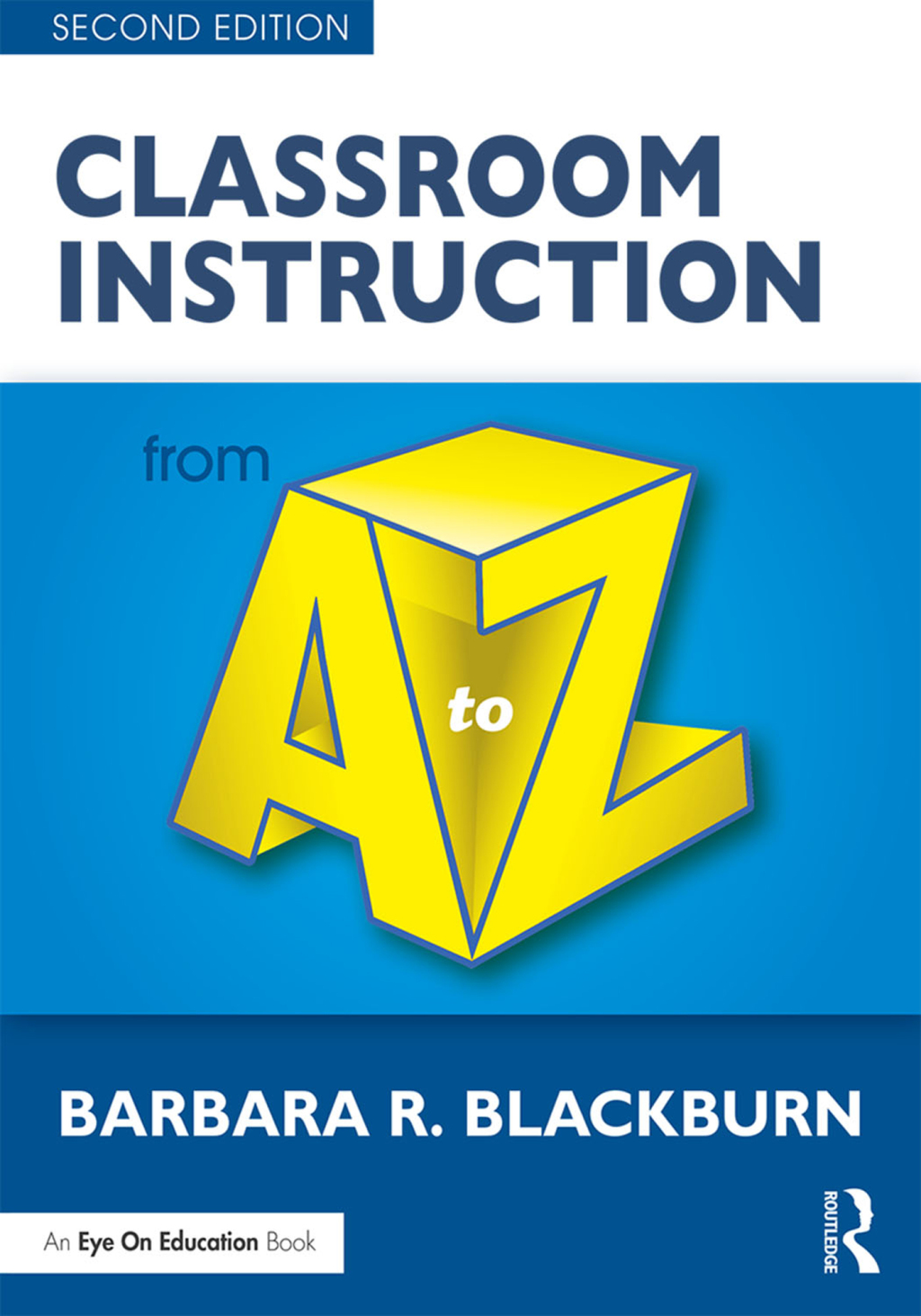 Classroom Instruction from A to Z 2nd Edition - (PDF/EPUB Version)