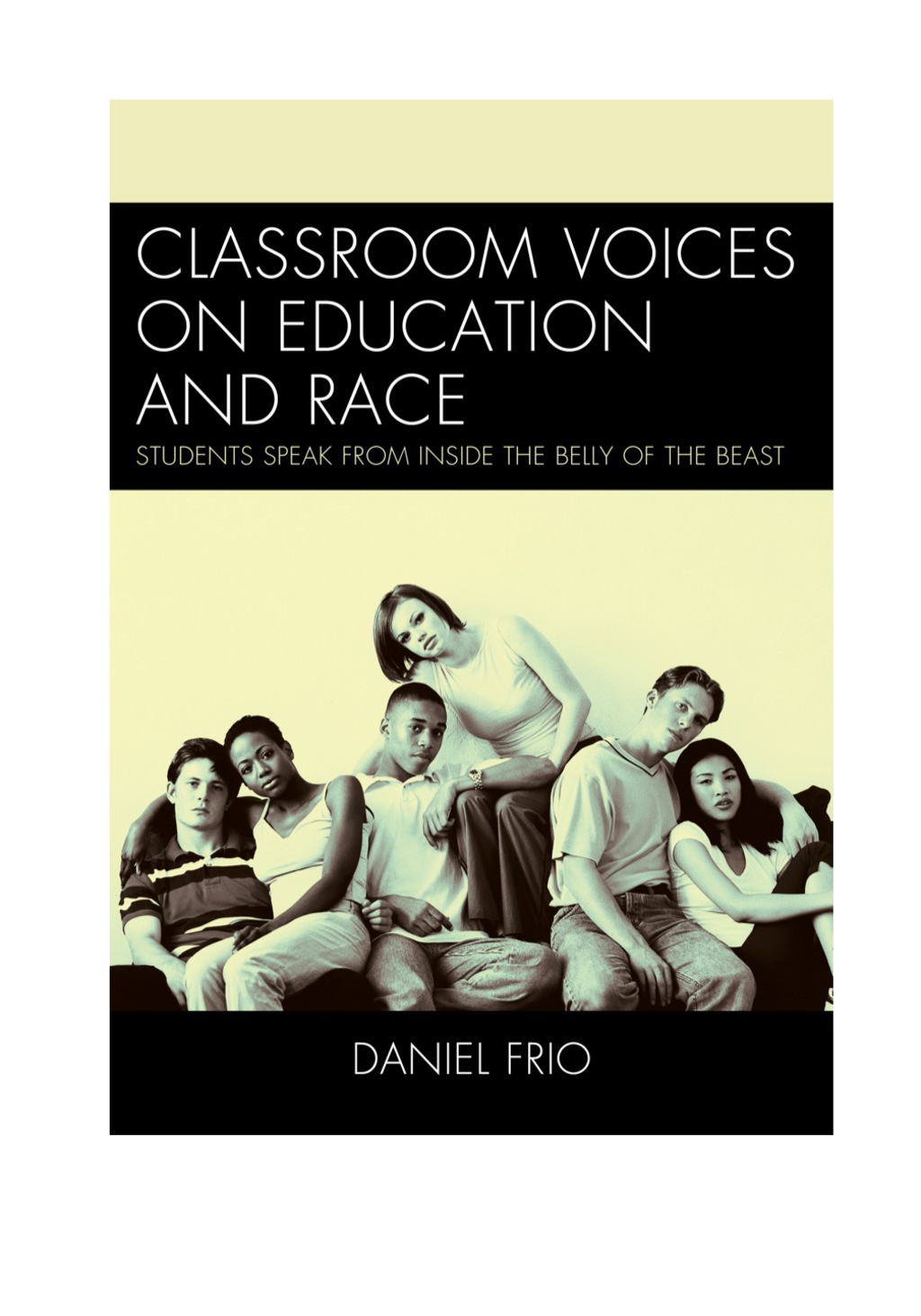 Classroom Voices on Education and Race Students Speak From Inside the ...